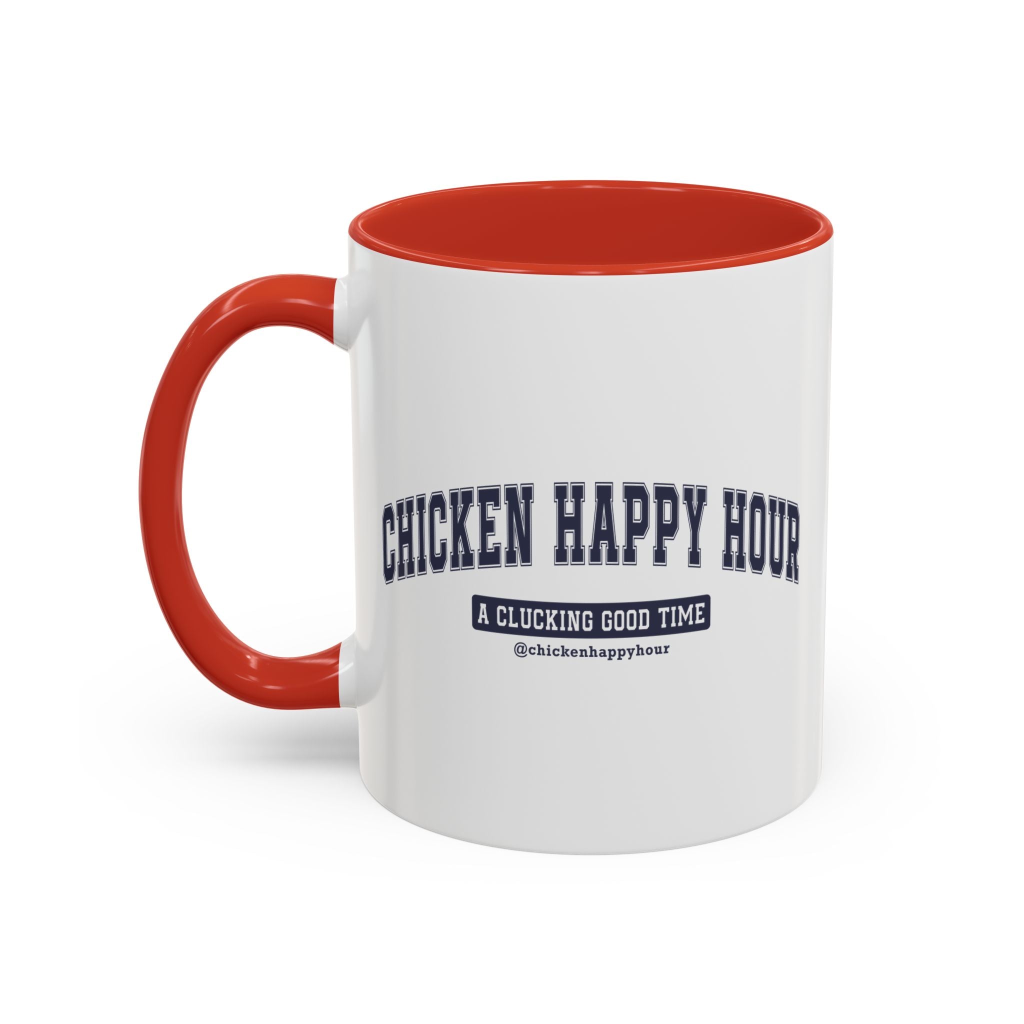 Chicken Happy Hour A Clucking Good Time Coffee Mug