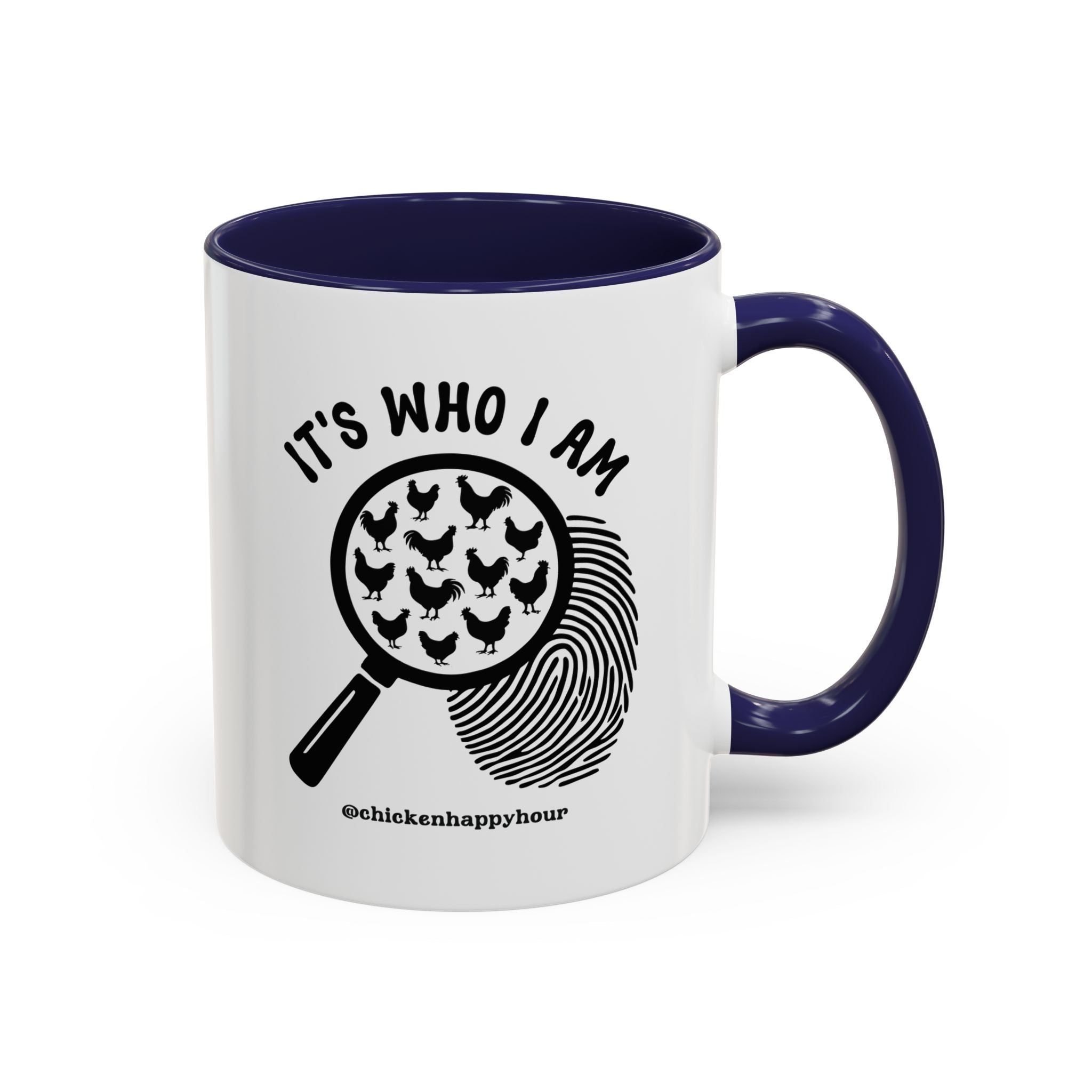 It's Who I Am Coffee Mug