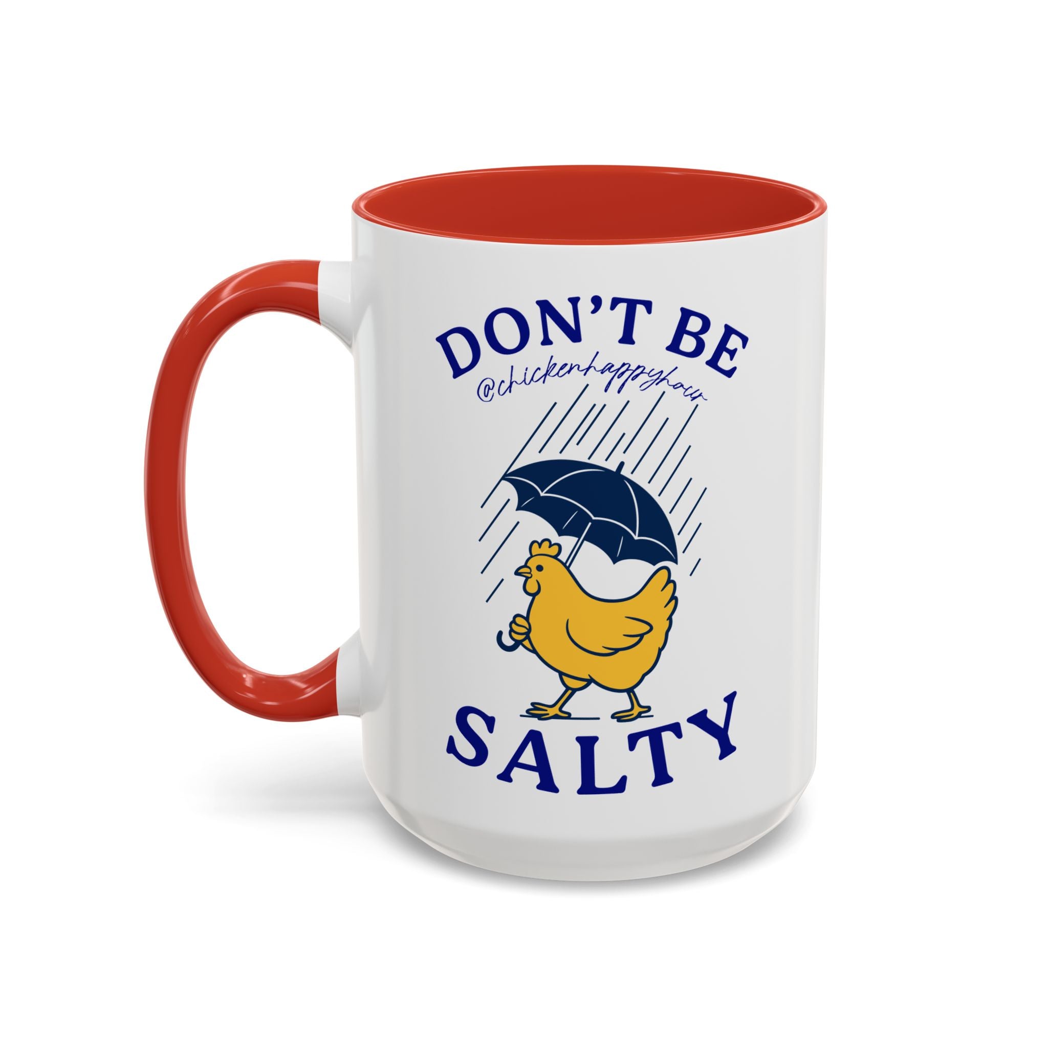 Don't Be Salty Coffee Mug
