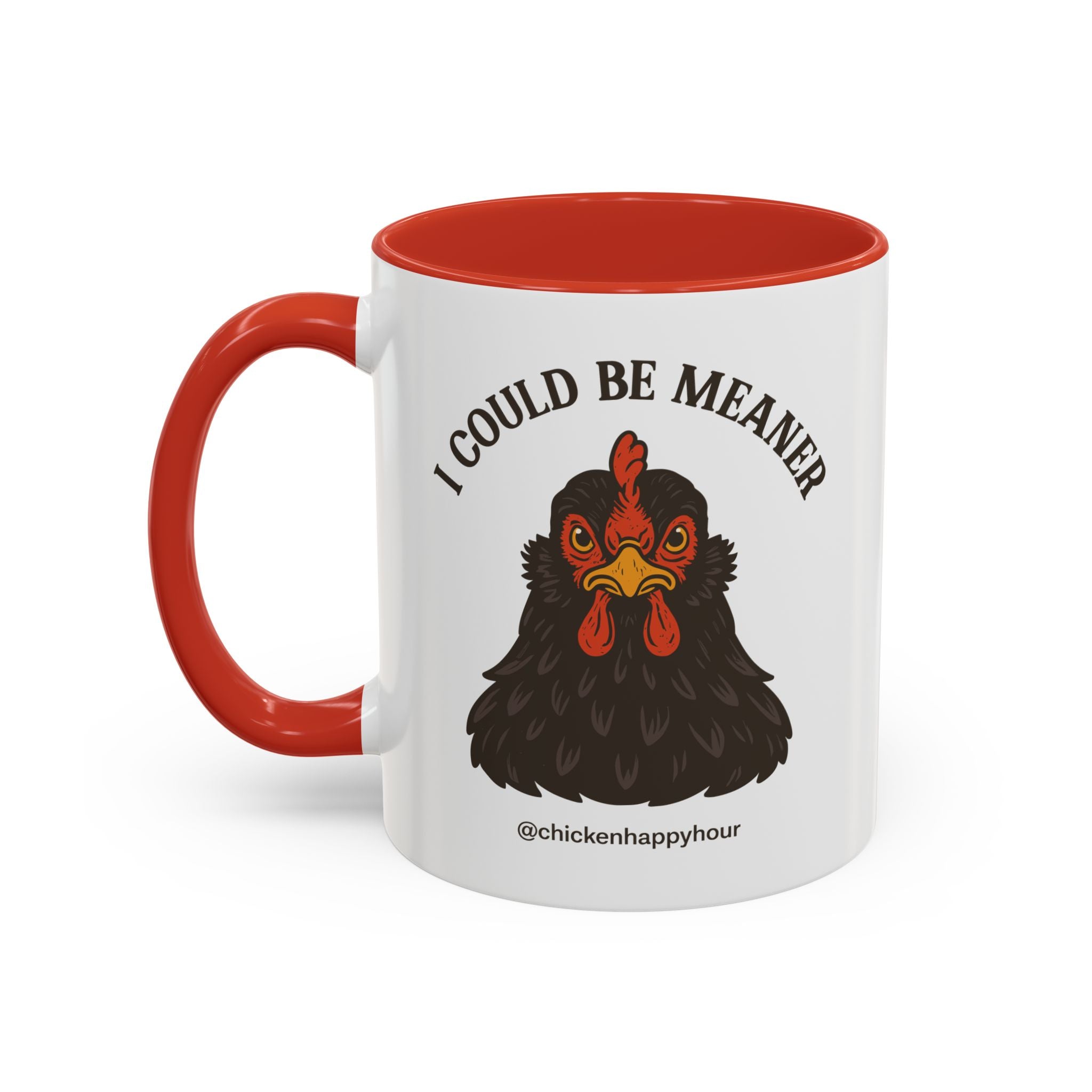 I Could be Meaner Coffee Mug