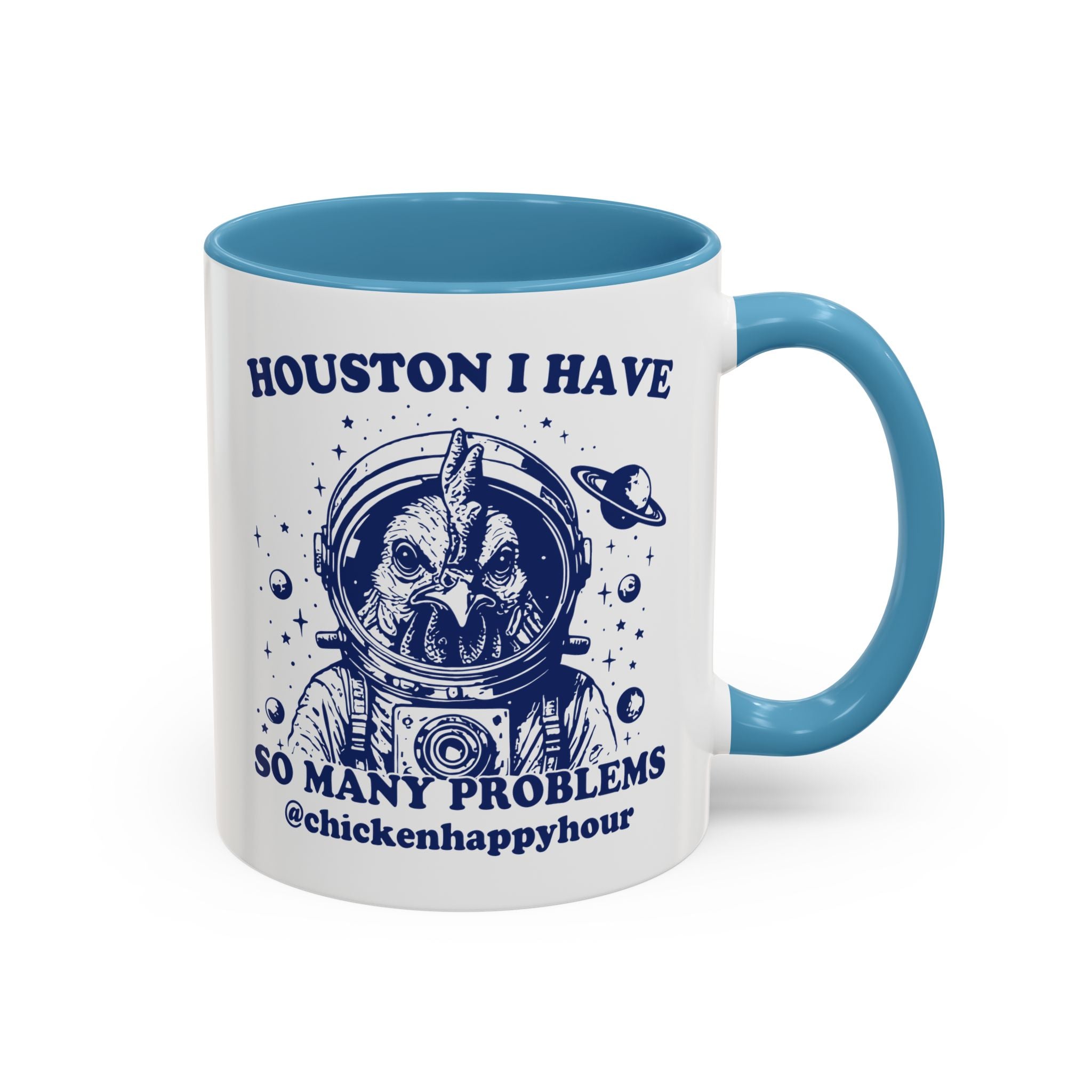 Houston I Have so Many Problems Coffee Mug