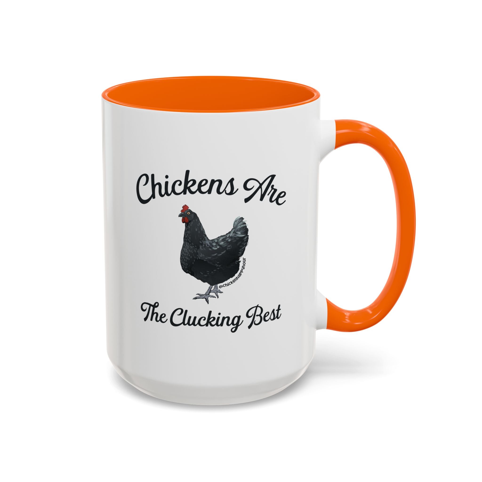 Chickens Are The Clucking Best Coffee Mug