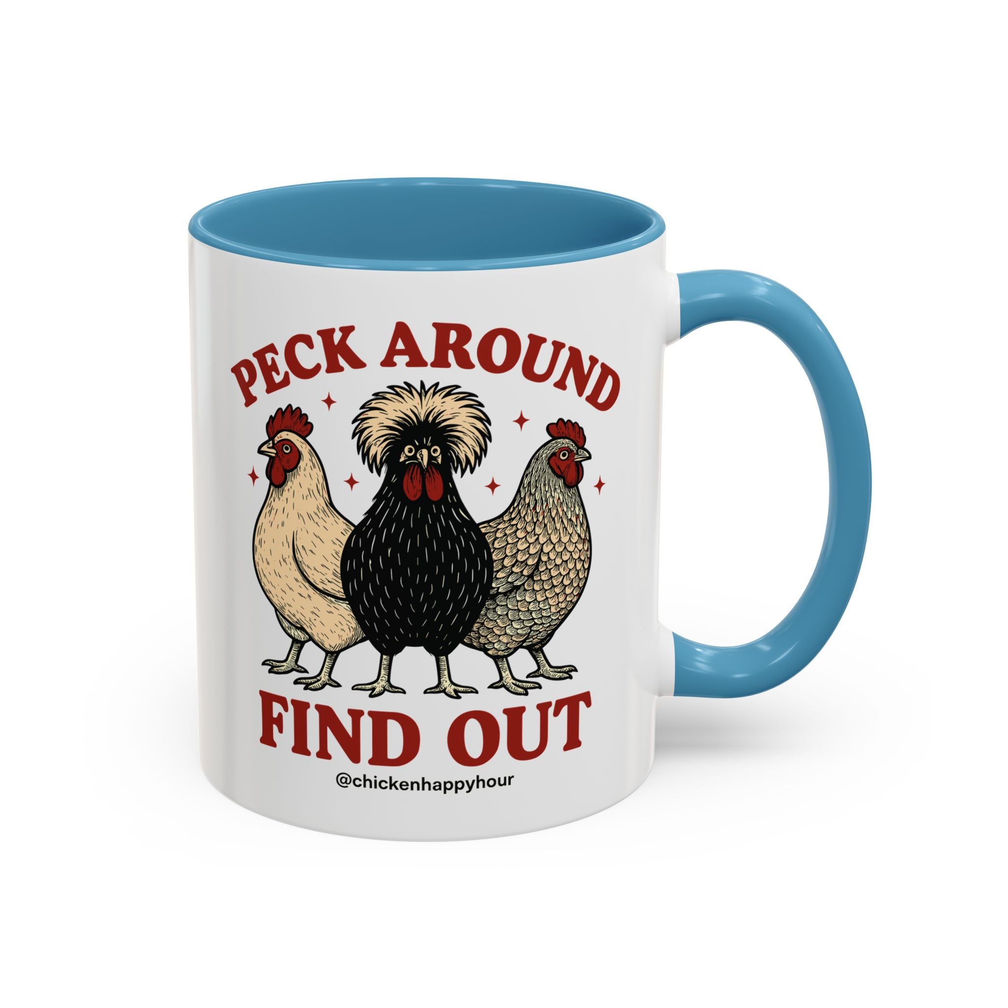 Peck Around Find Out Coffee Mug