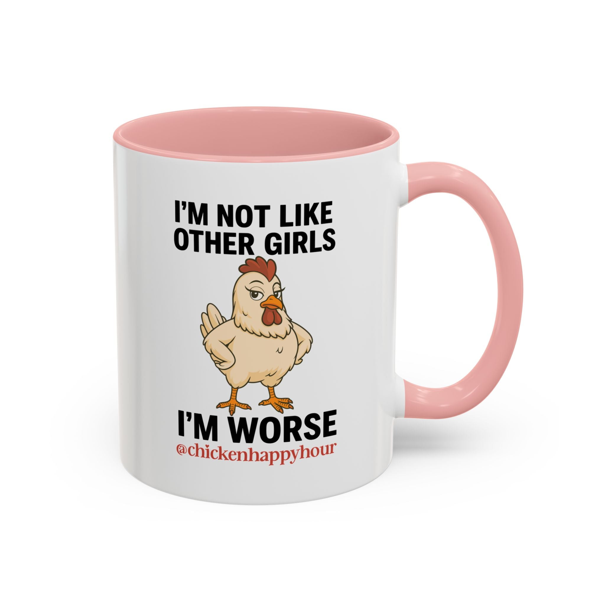 I'm Not Like Other Girls I'm Worse Coffee Mug