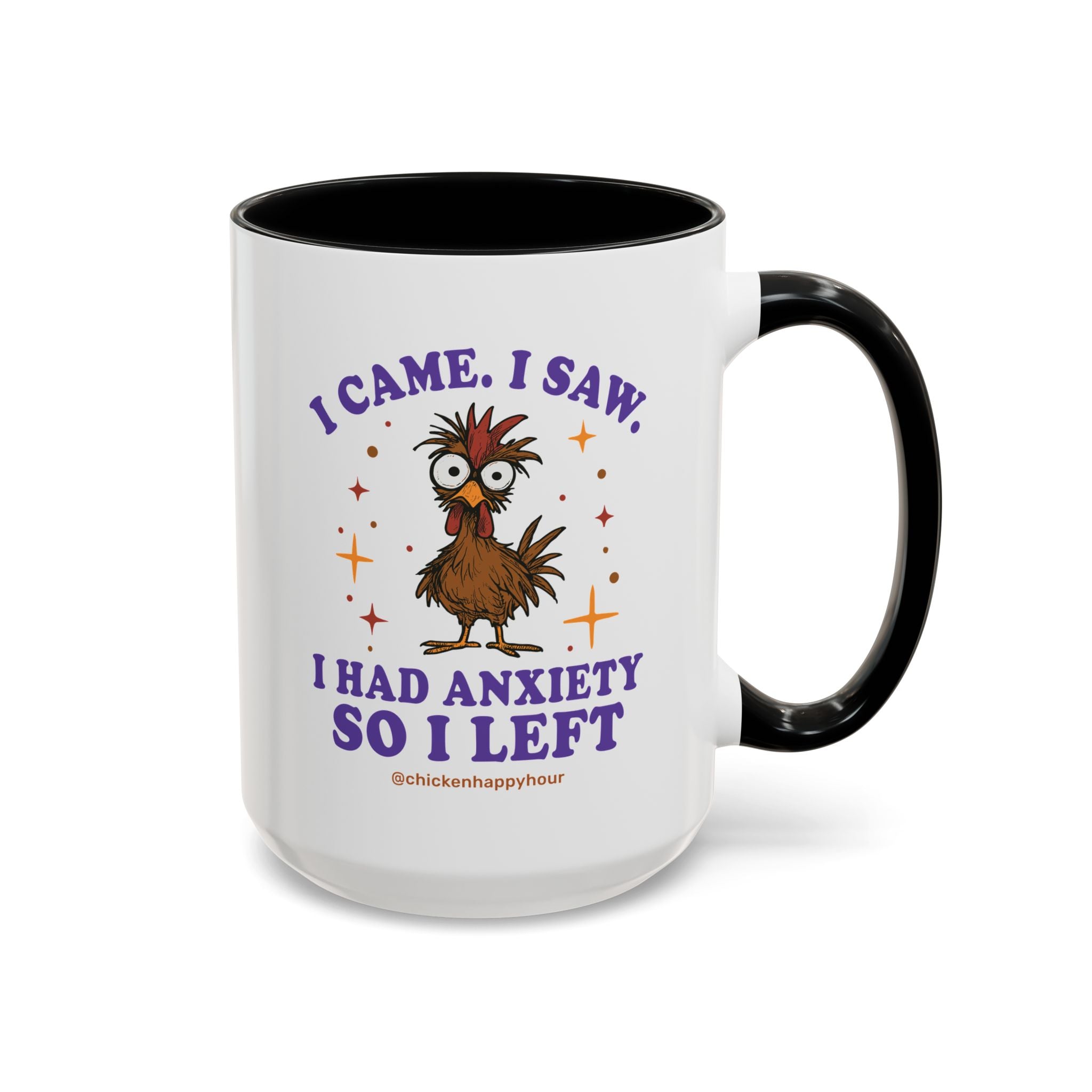 I Came I Saw I Had Anxiety I Left Coffee Mug