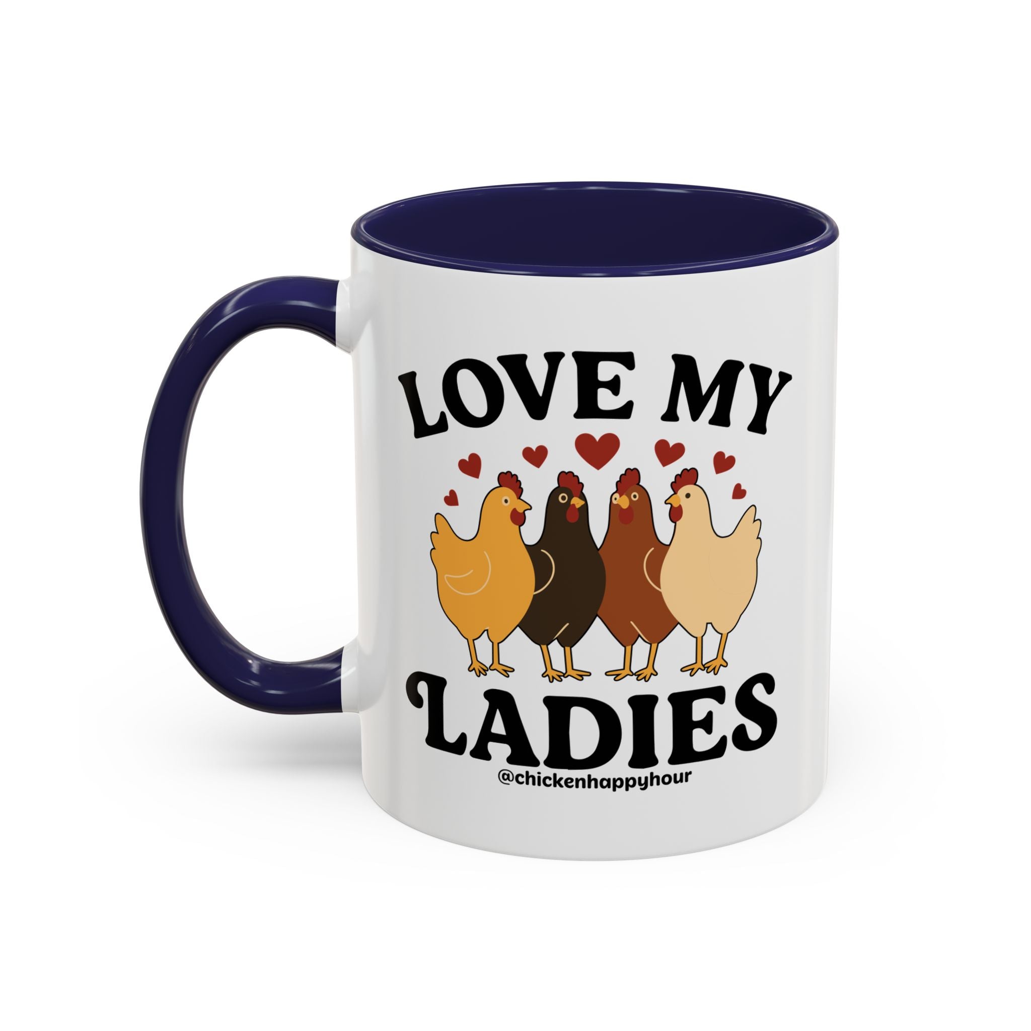 Love My Ladies 2 Coffee Mug