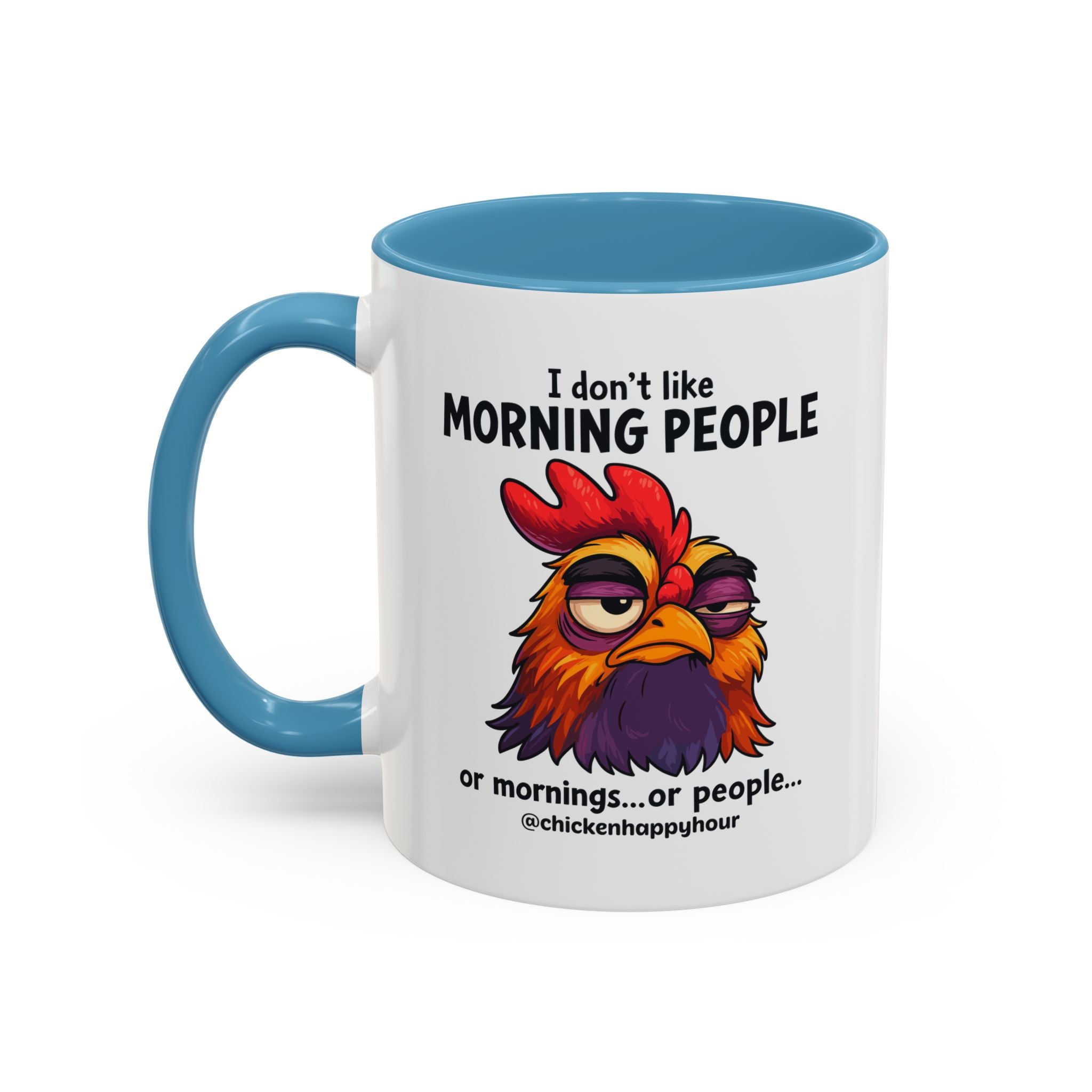 I Don't Like Morning People Coffee Mug