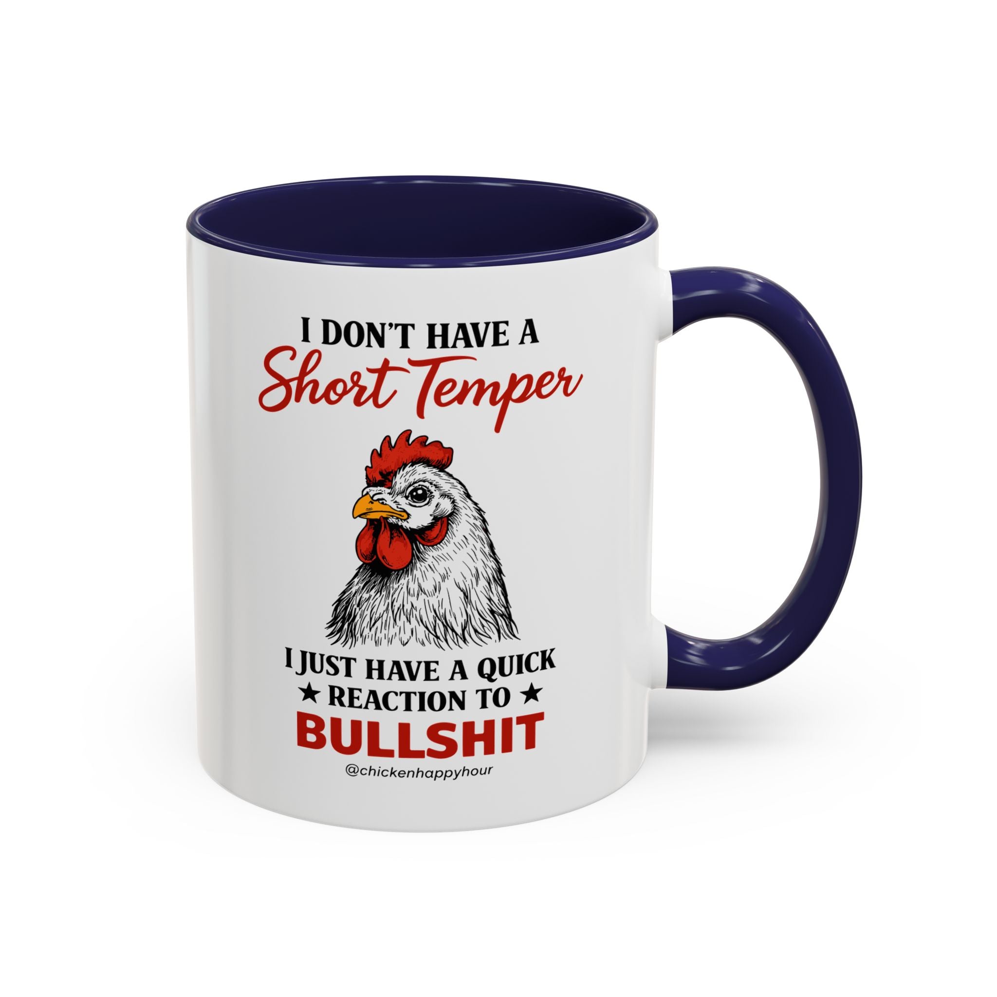 I Don't Have A Short Temper Coffee Mug