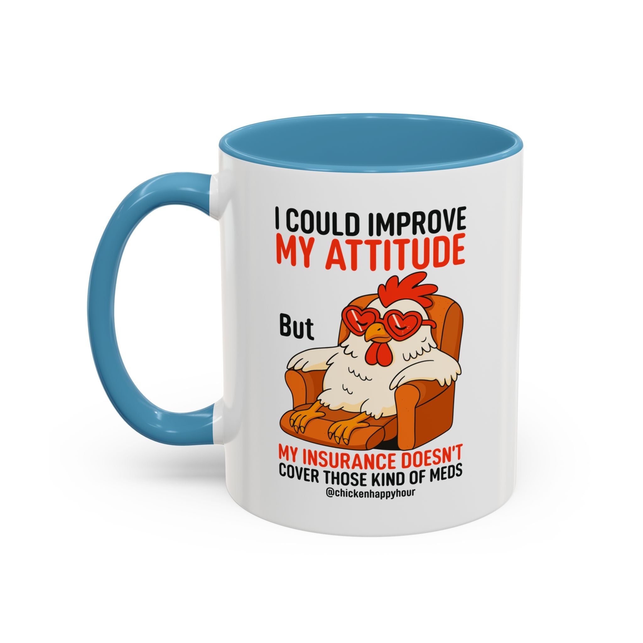 I Could Improve My Attitude Coffee Mug