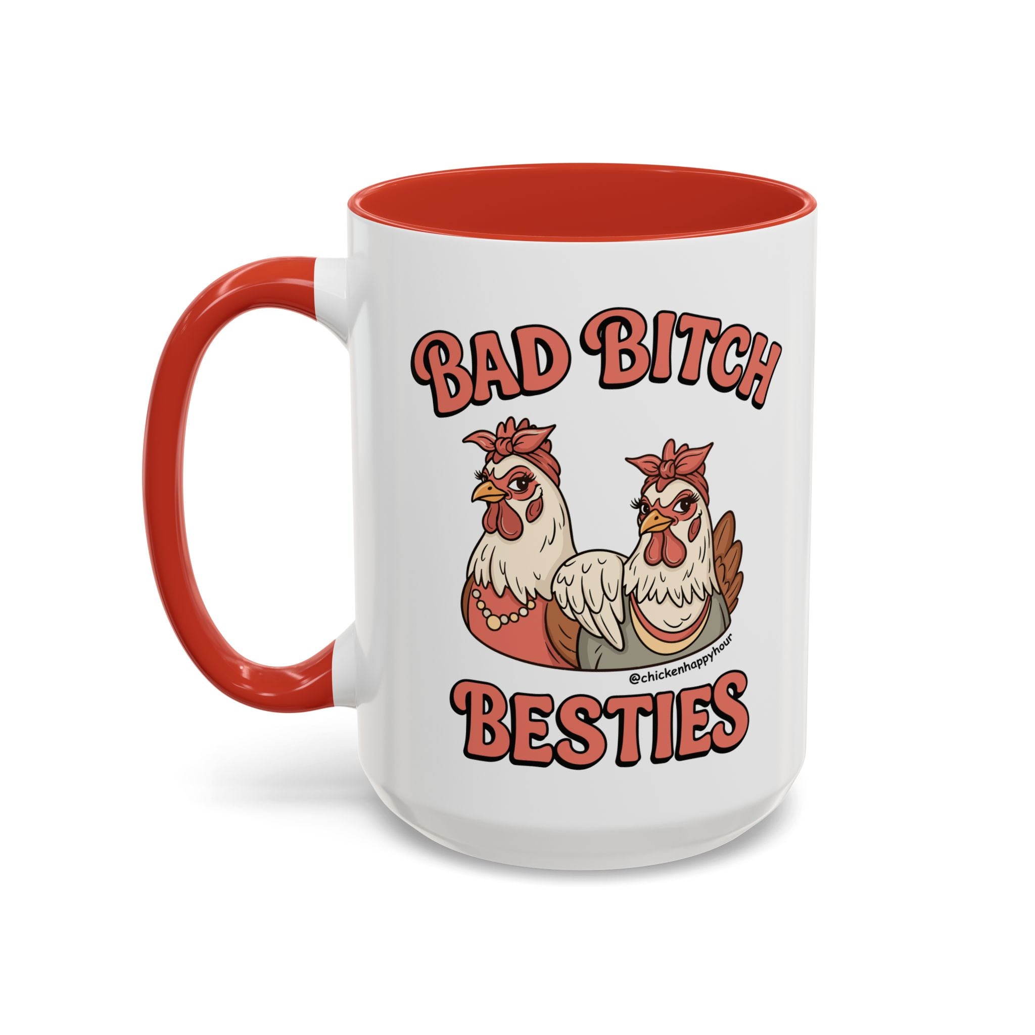 Bad Bitch Besties Coffee Mug