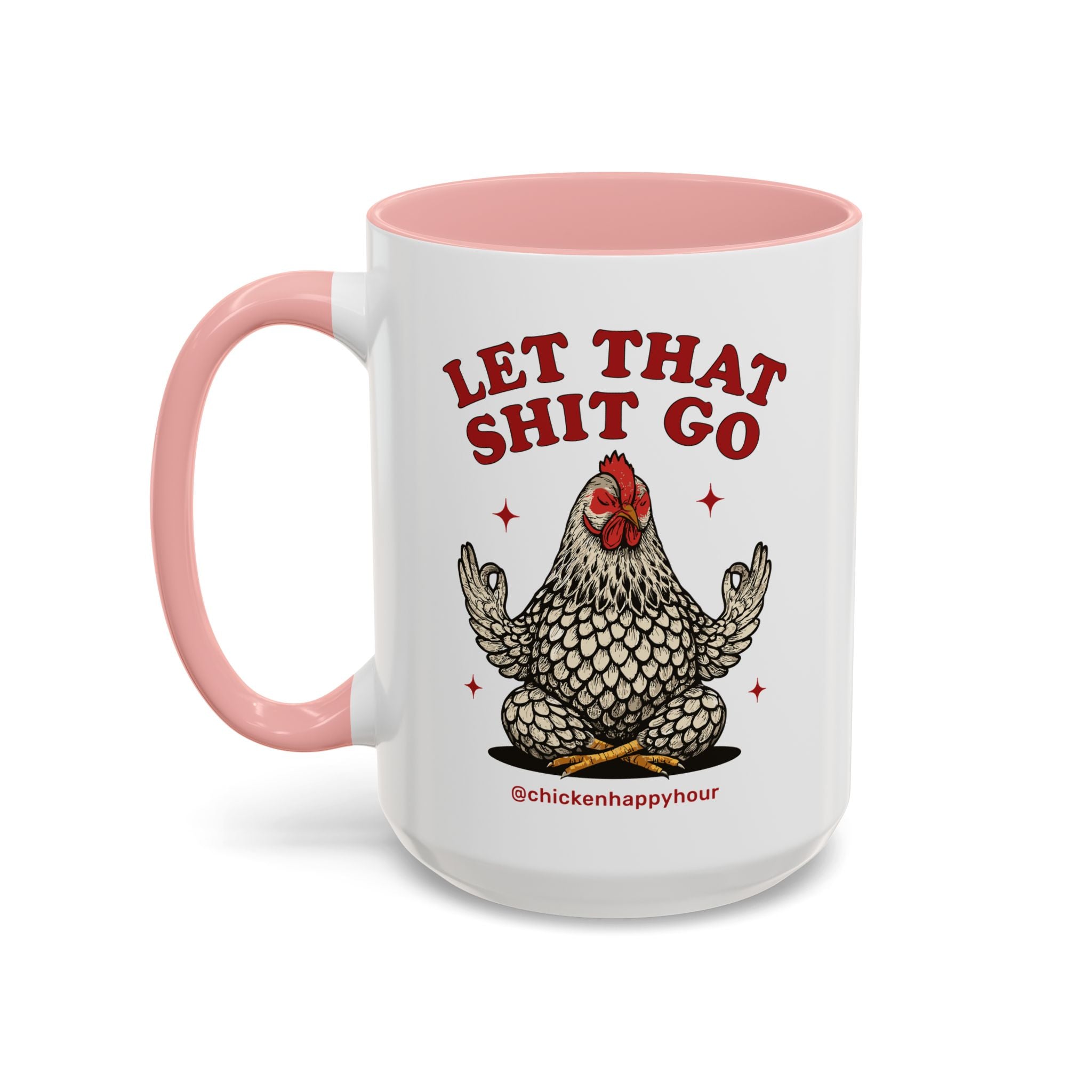 Let That Shit Go Coffee Mug