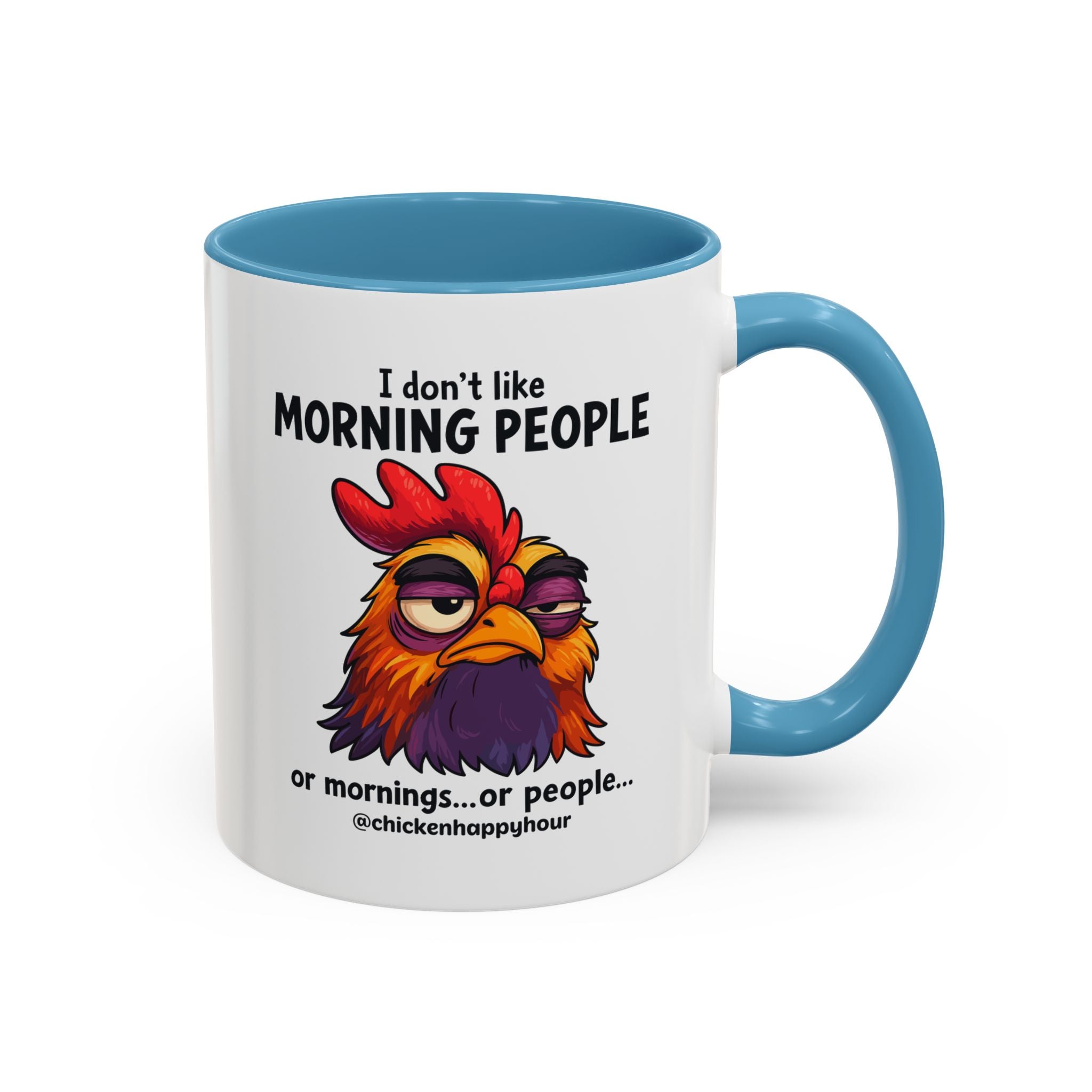 I Don't Like Morning People Coffee Mug