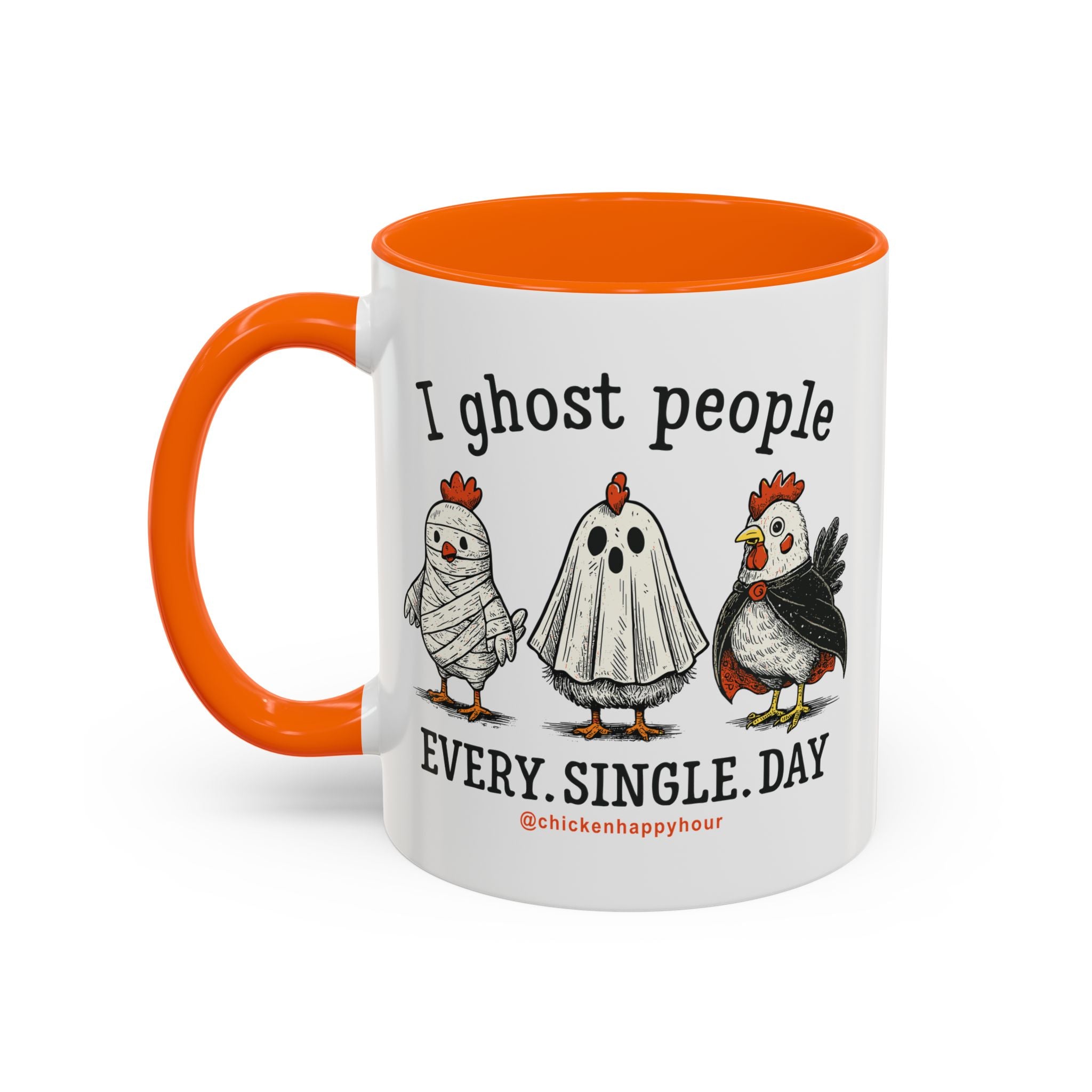 I Ghost People Every Day Coffee Mug