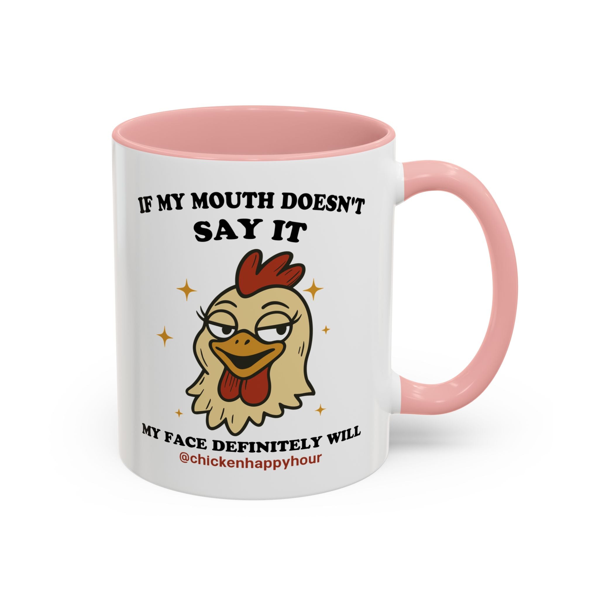 If My Mouth Doesn't Say it Coffee Mug