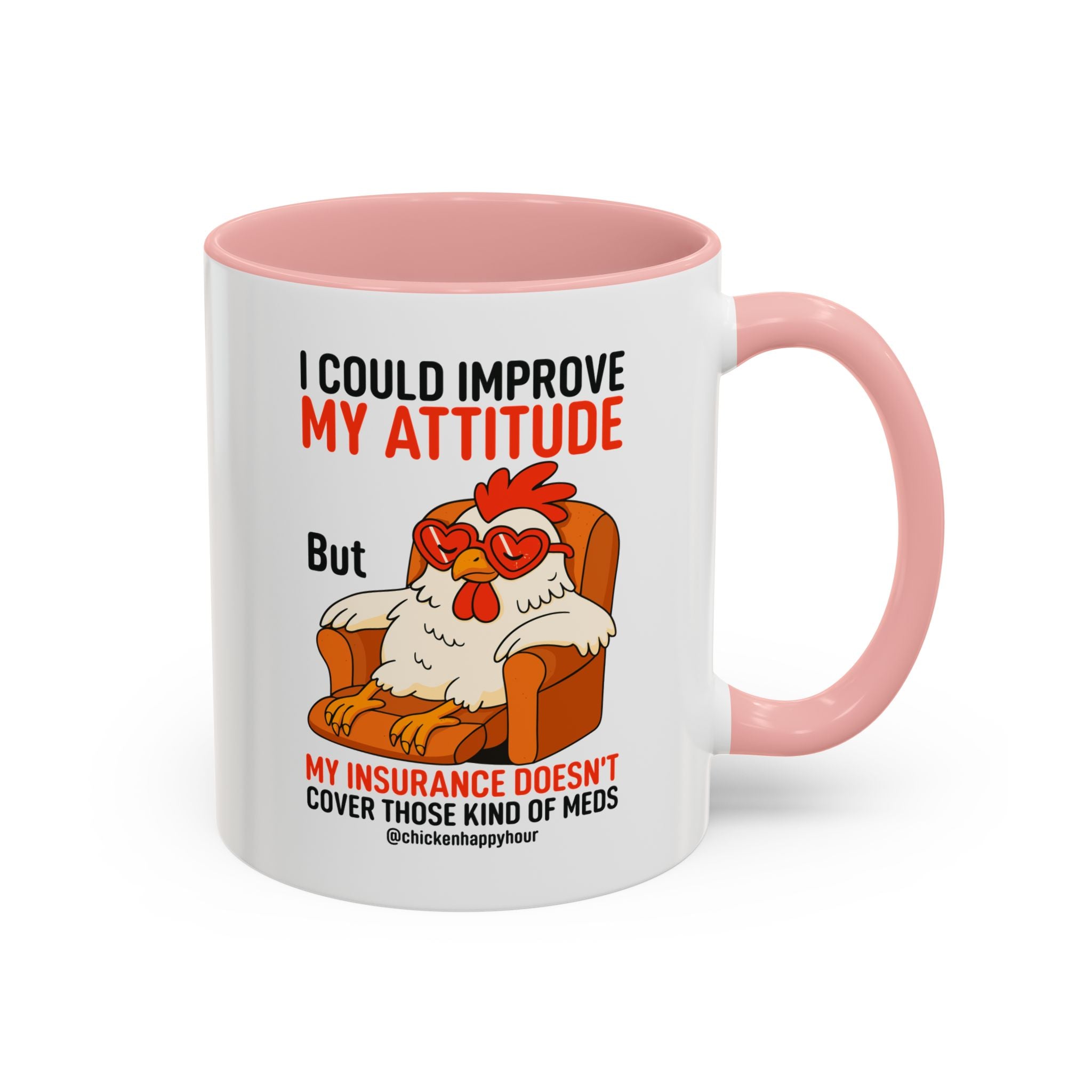 I Could Improve My Attitude Coffee Mug