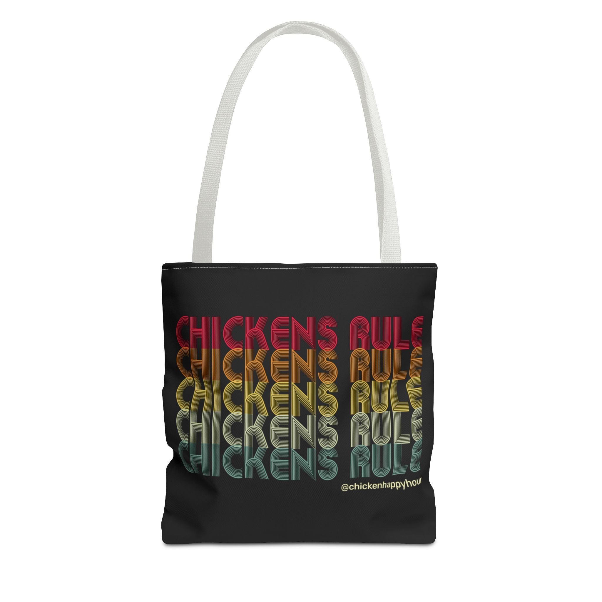 Chickens Rule Tote Bag