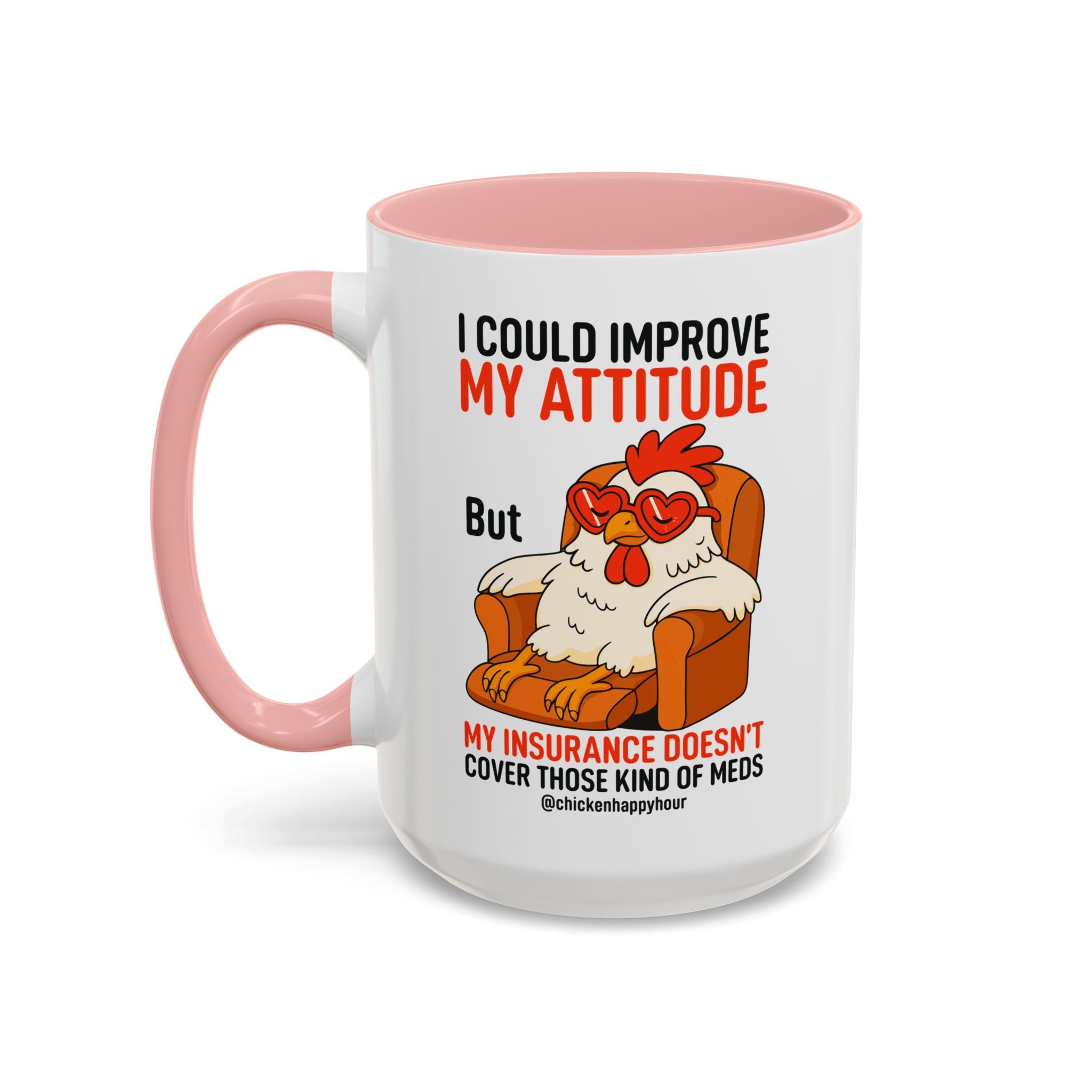 I Could Improve My Attitude Coffee Mug