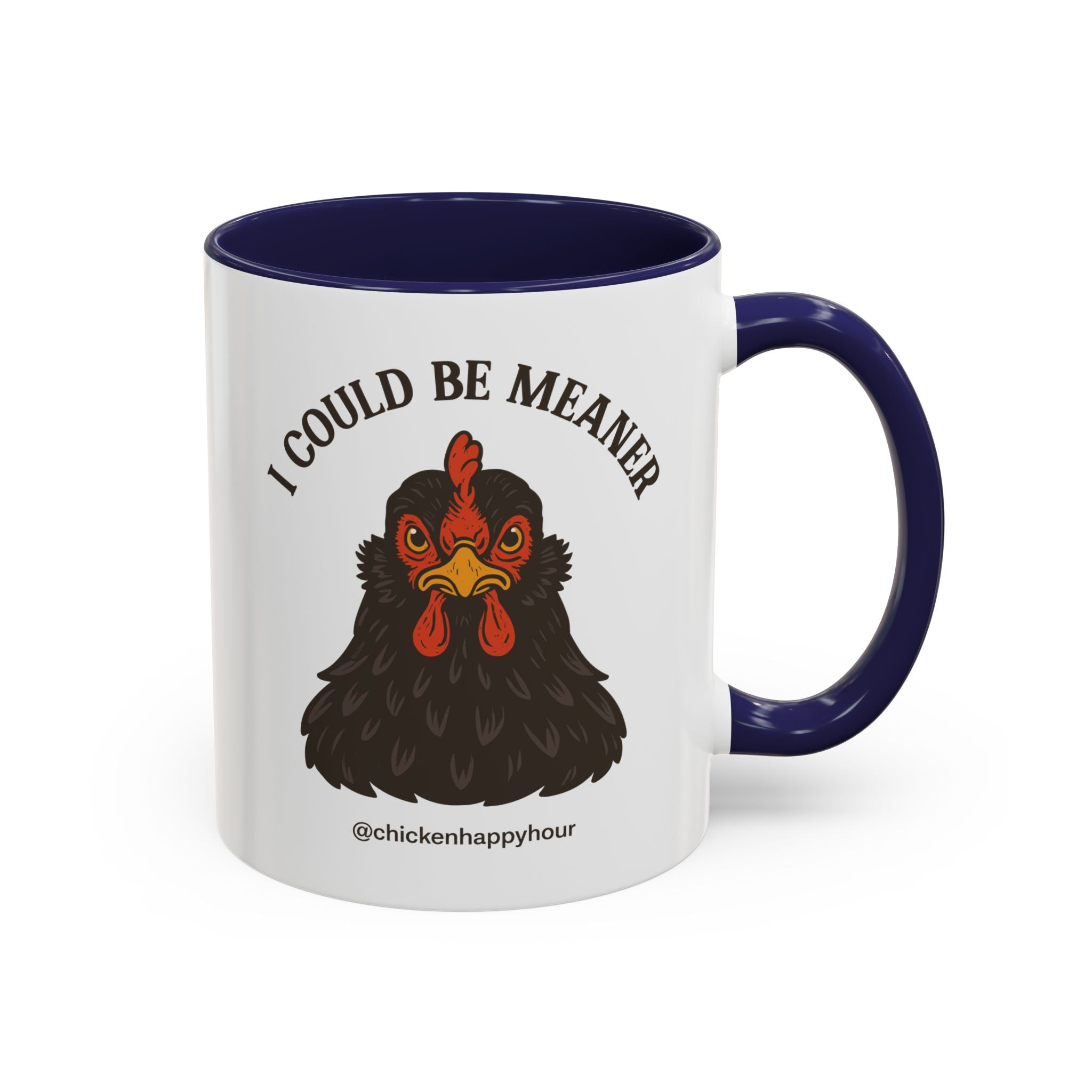 I Could be Meaner Coffee Mug