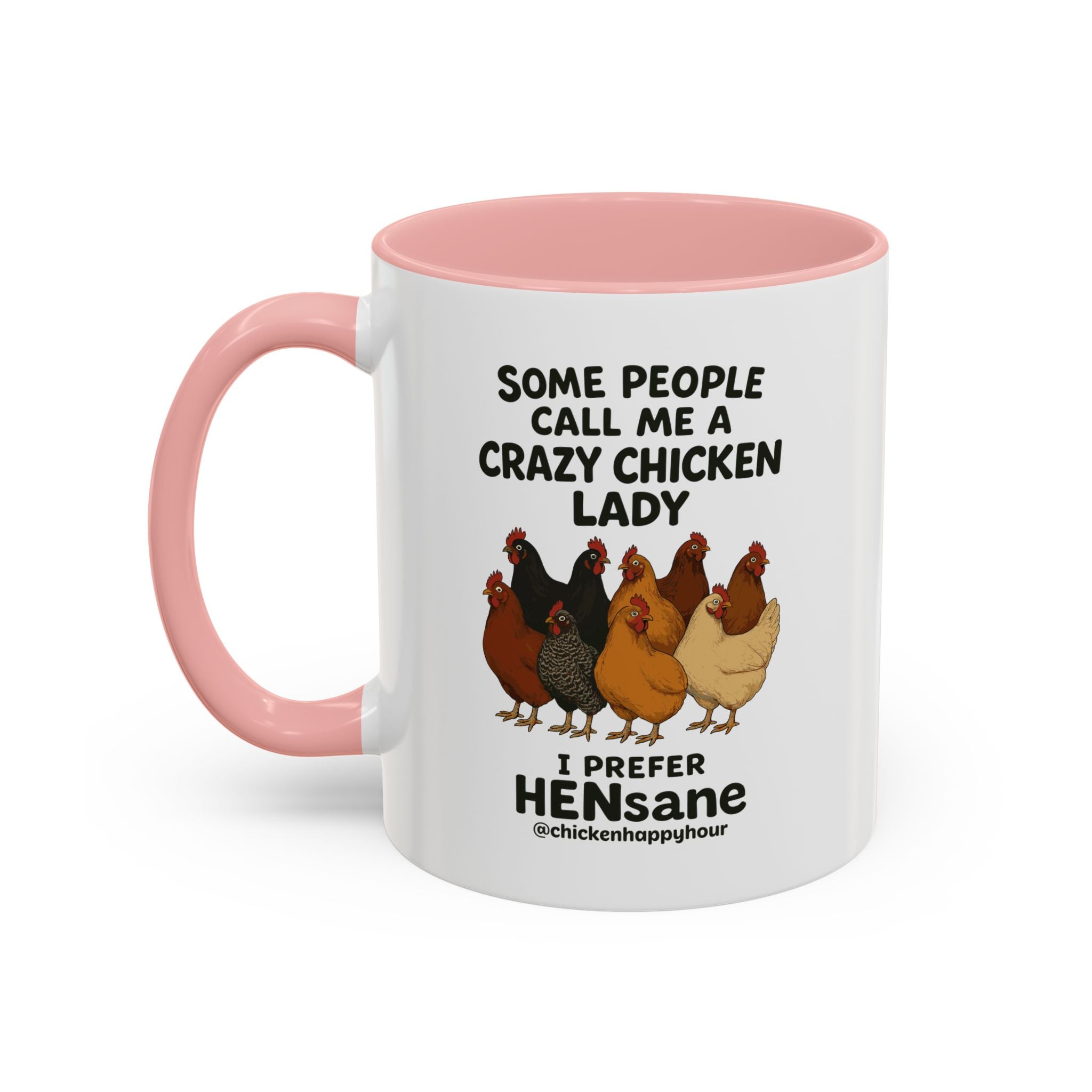 HENsane Coffee Mug