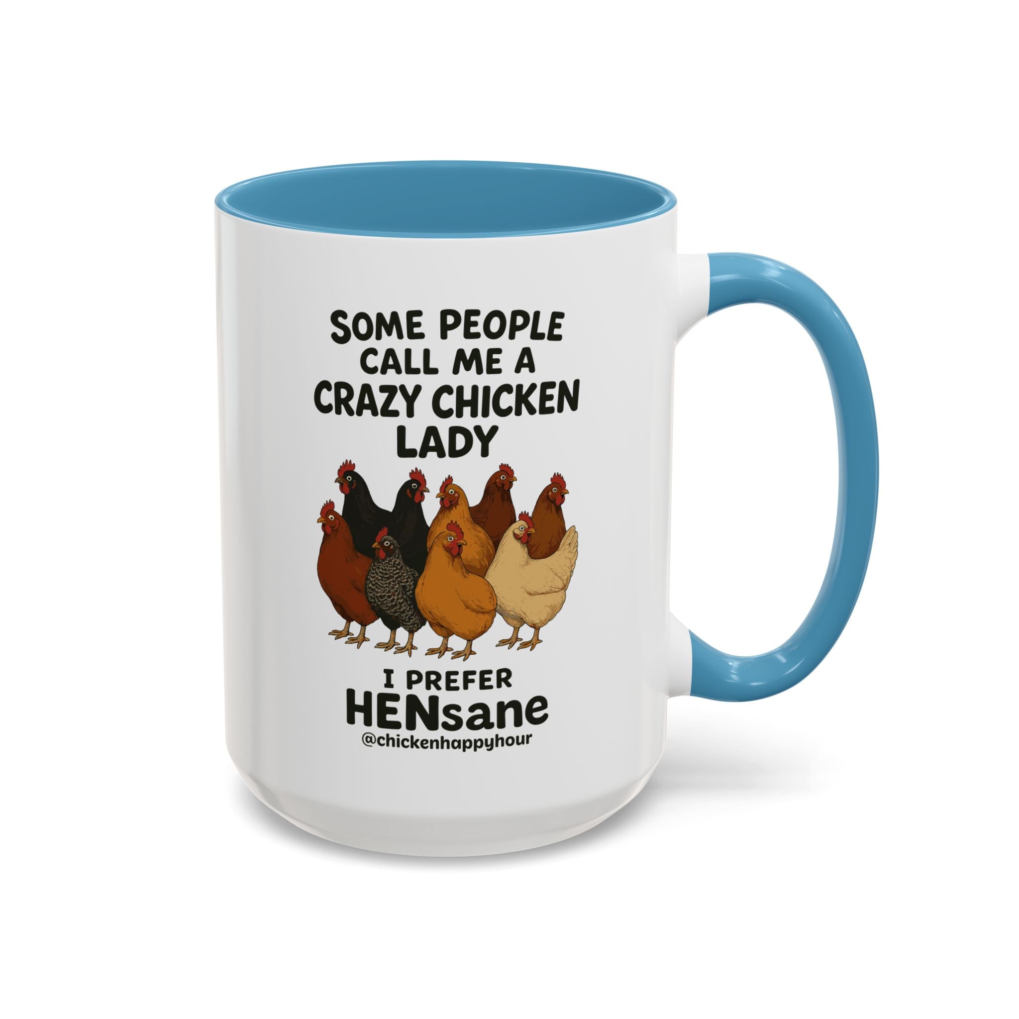 HENsane Coffee Mug