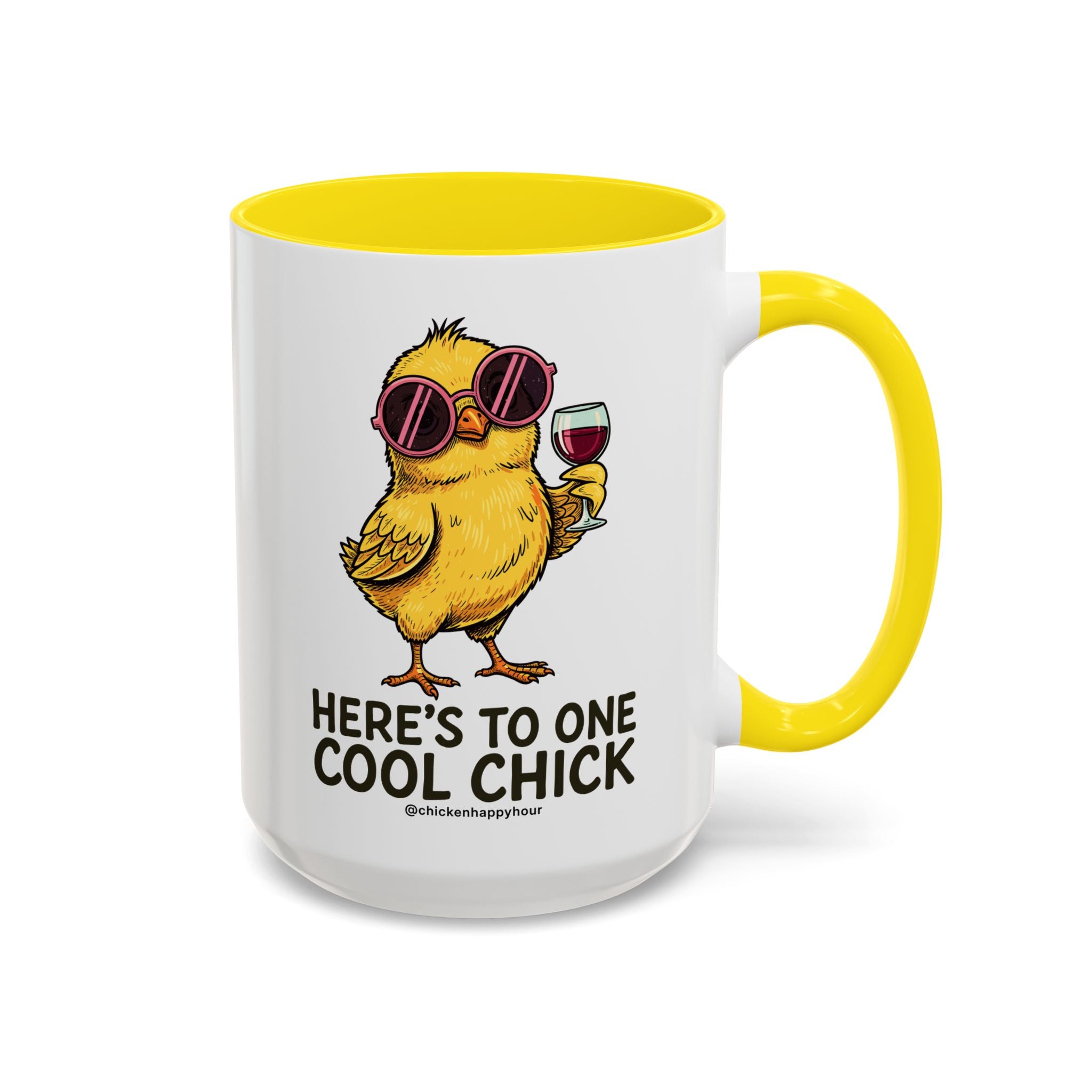 Here’s To One Cool Chick Coffee Mug