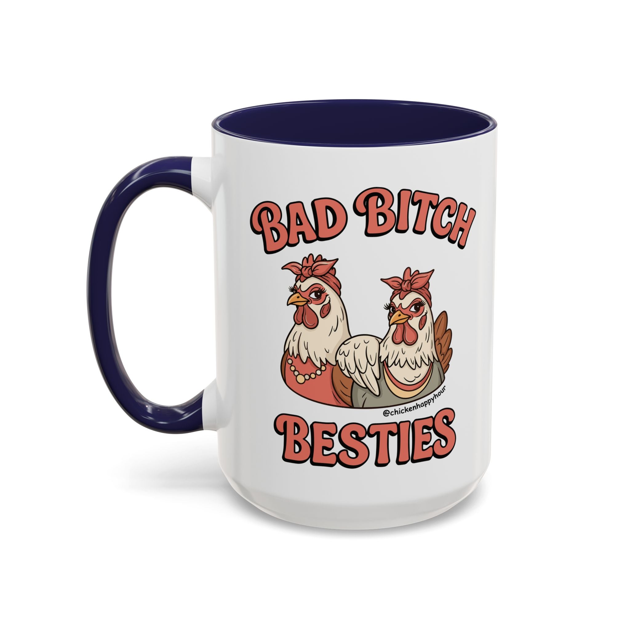 Bad Bitch Besties Coffee Mug