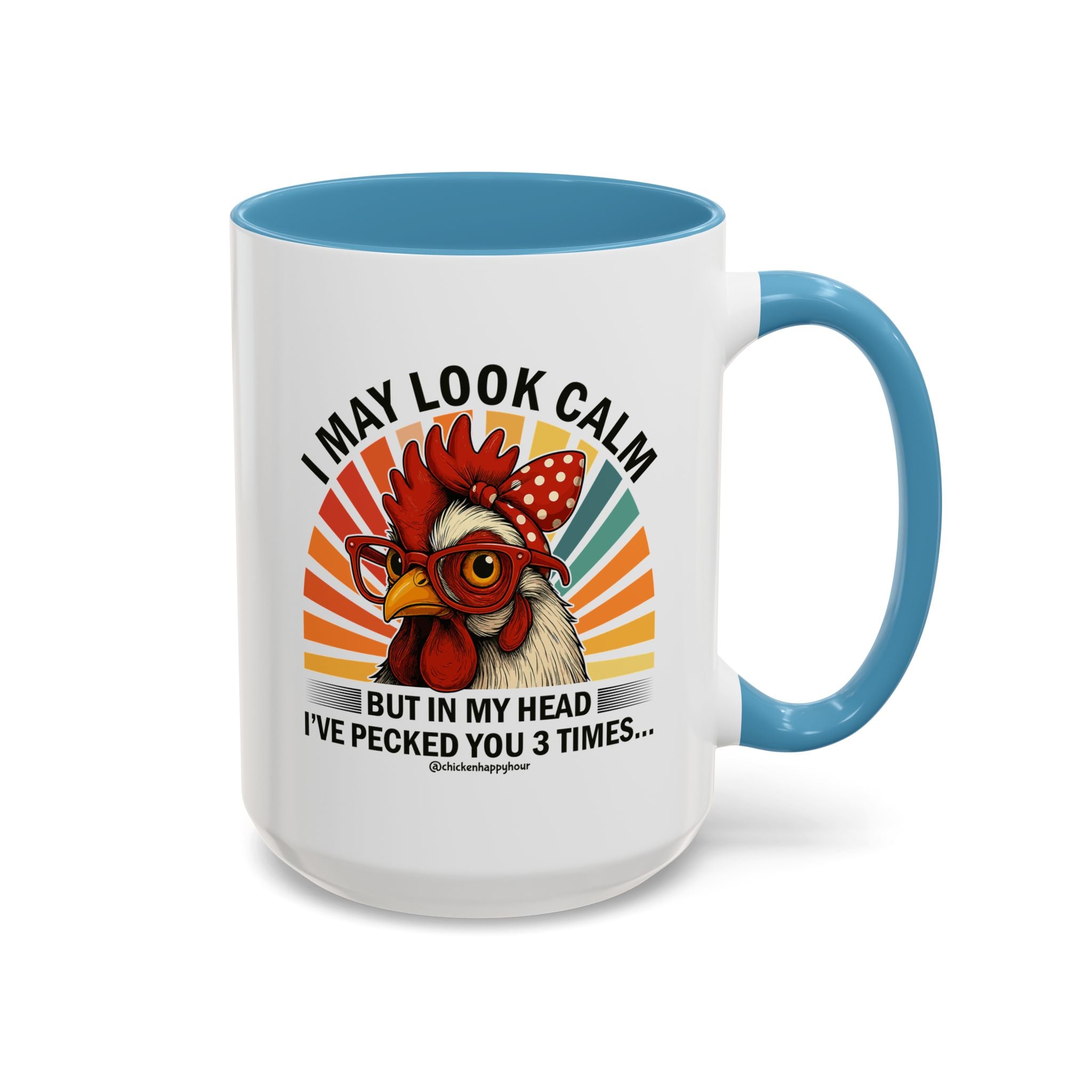 I May Look Calm Coffee Mug