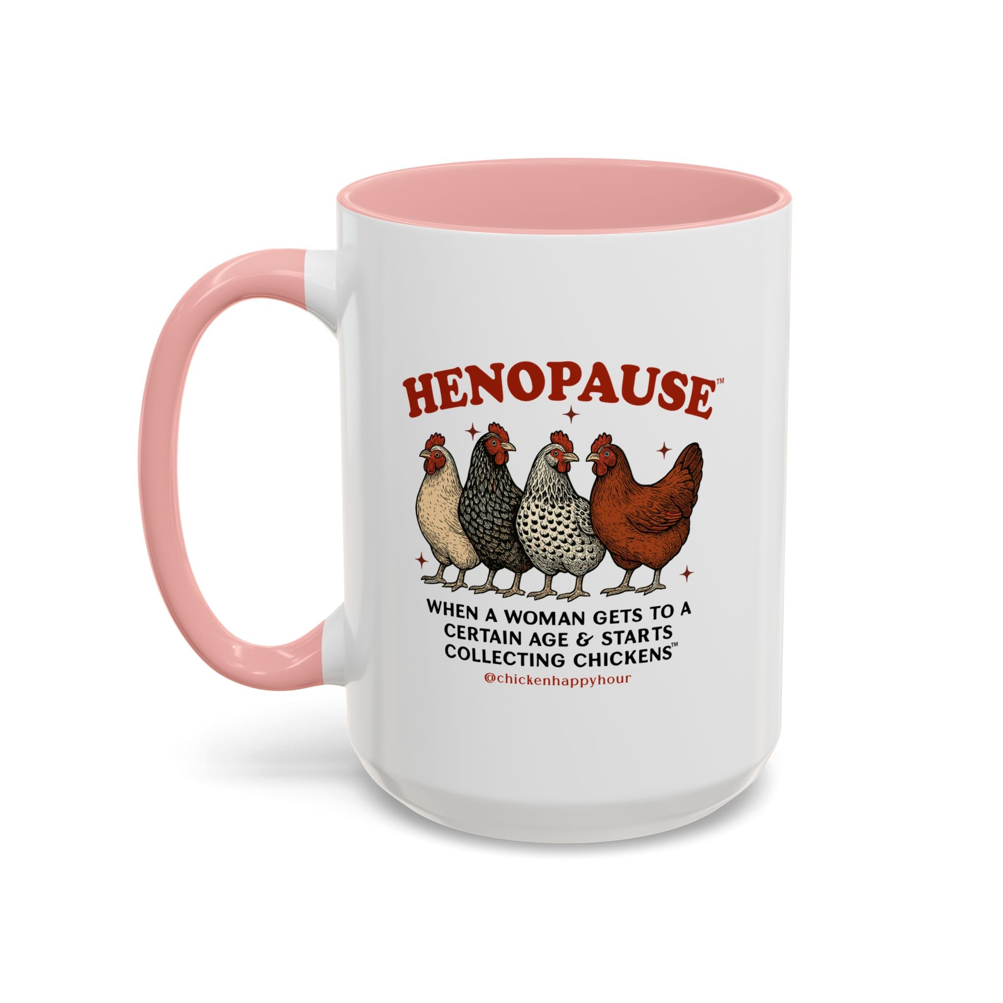 Henopause™ Coffee Mug