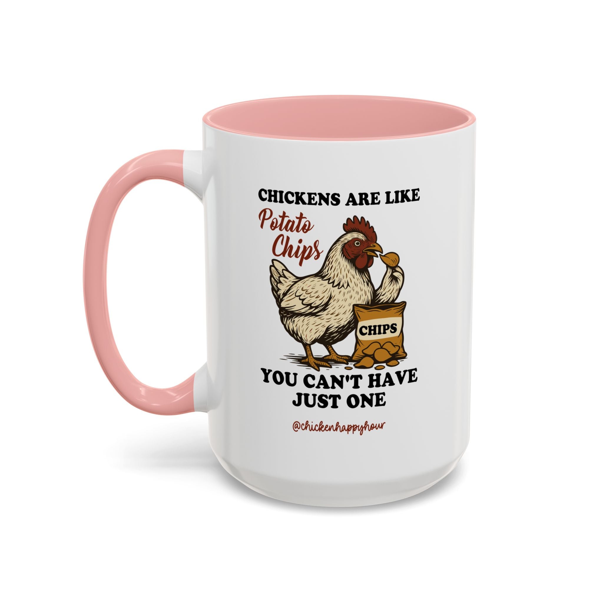Chickens are Like Potato Chips Coffee Mug
