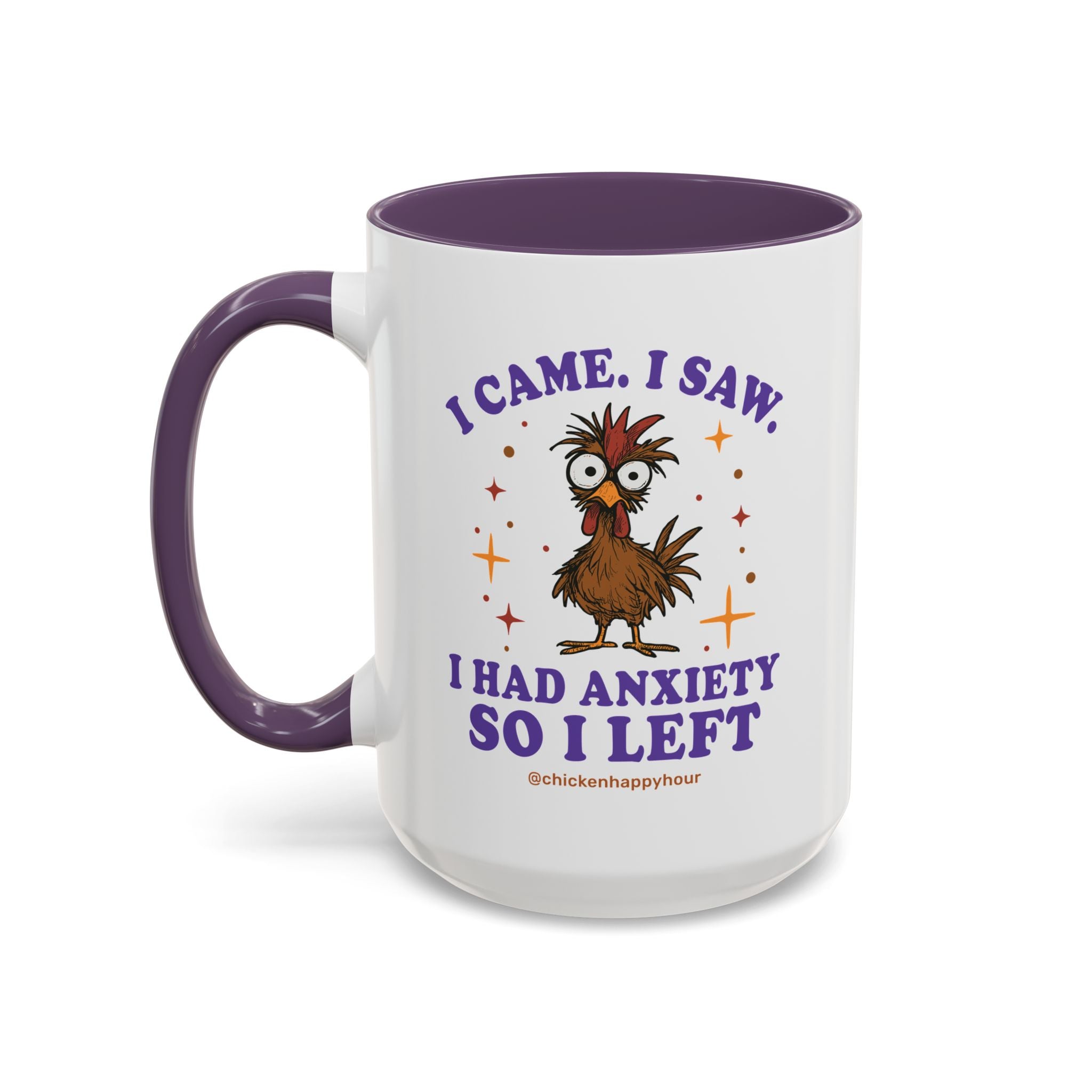 I Came I Saw I Had Anxiety I Left Coffee Mug