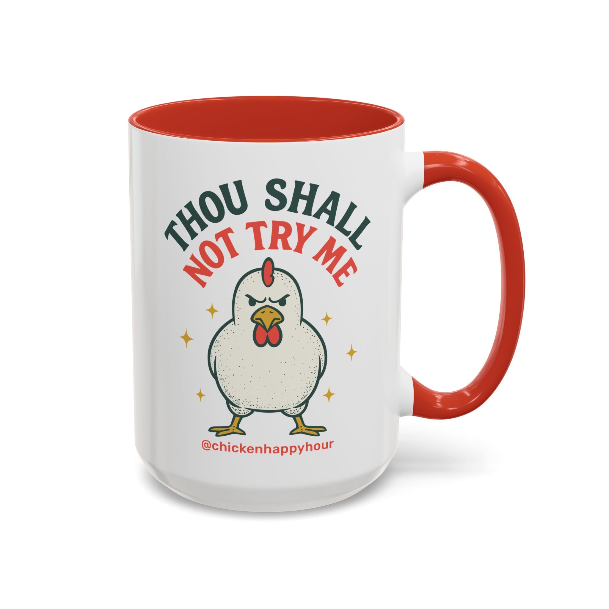 Thou Shall Not Try Me Coffee Mug