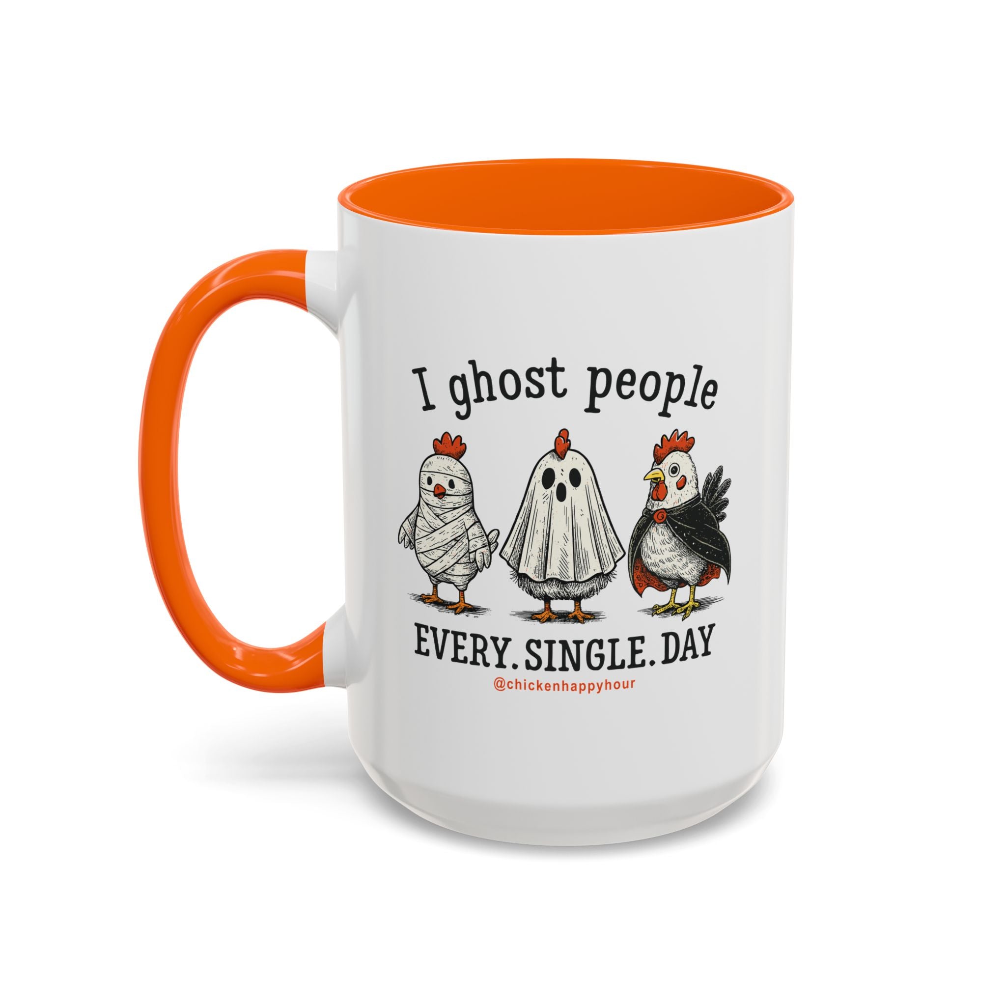 I Ghost People Every Day Coffee Mug