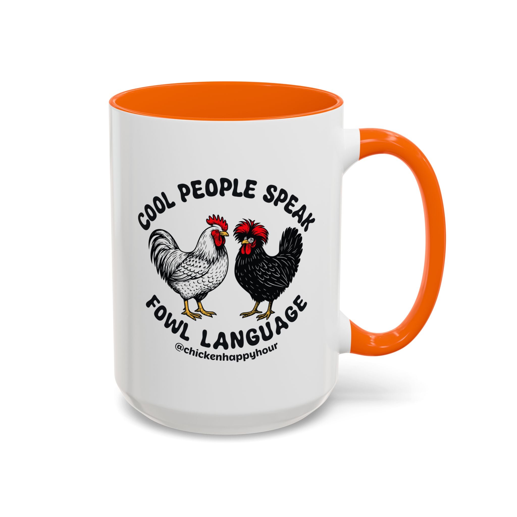 Cool People Speak Fowl Language Coffee Mug