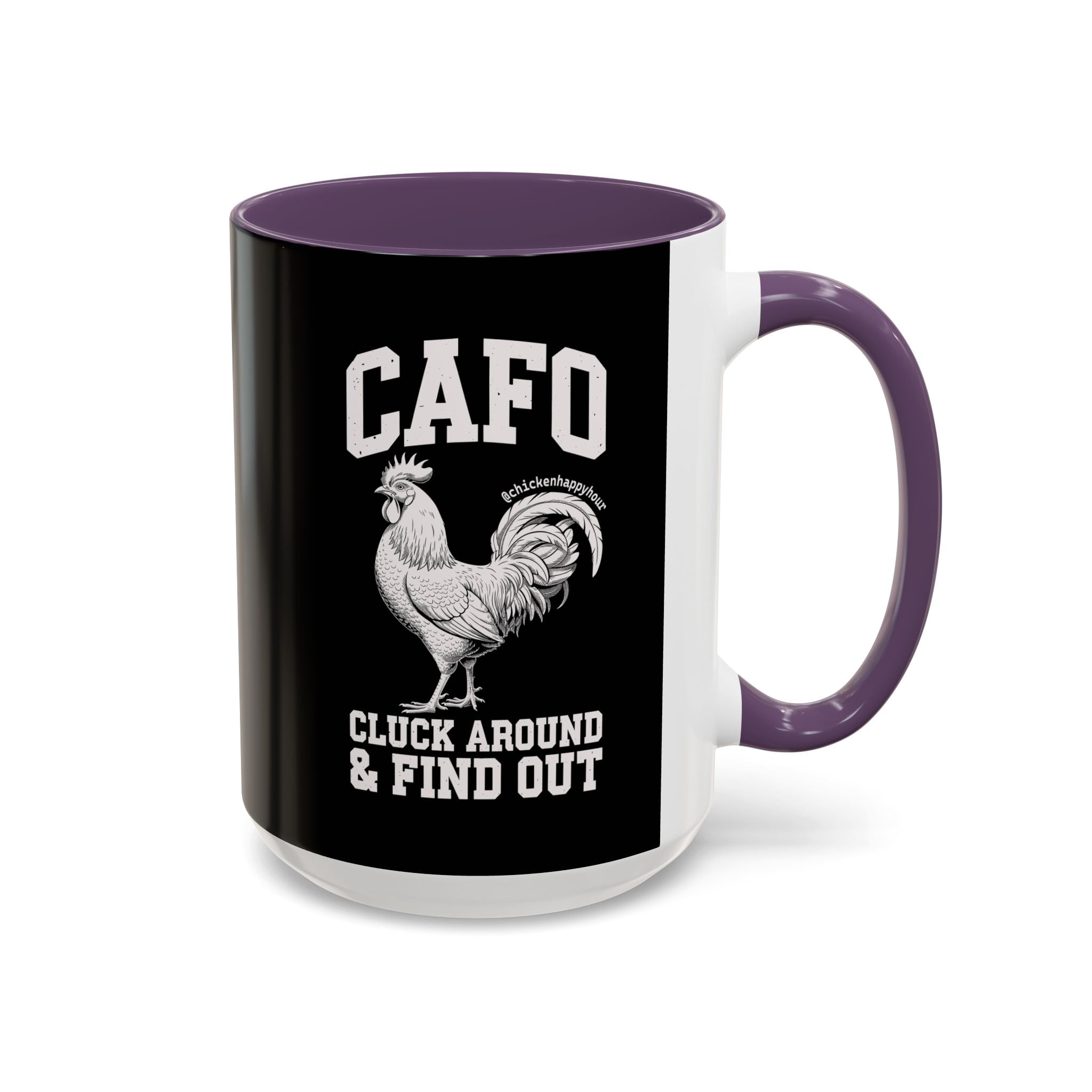 C A F O Cluck Around & Find Out Coffee Mug