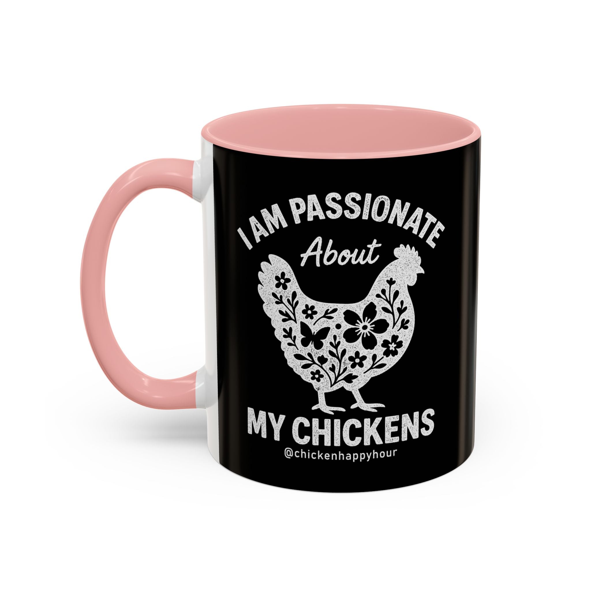 I Am Passionate About My Chicken Coffee Mug