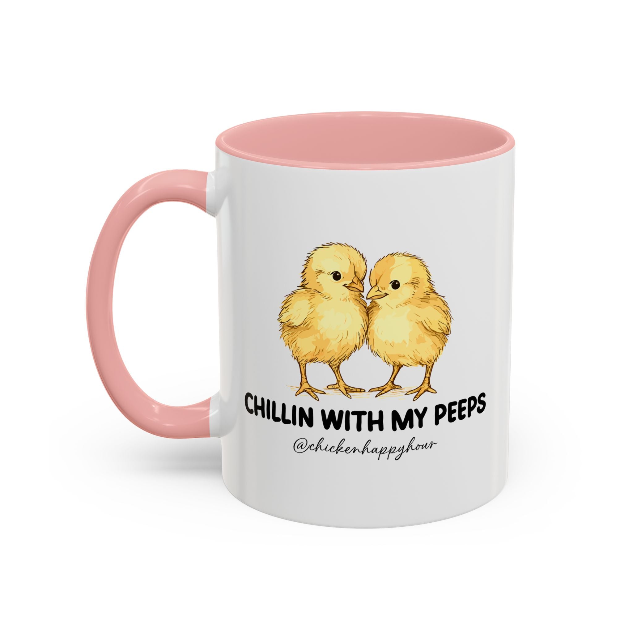 Chillin With my Peeps Coffee Mug
