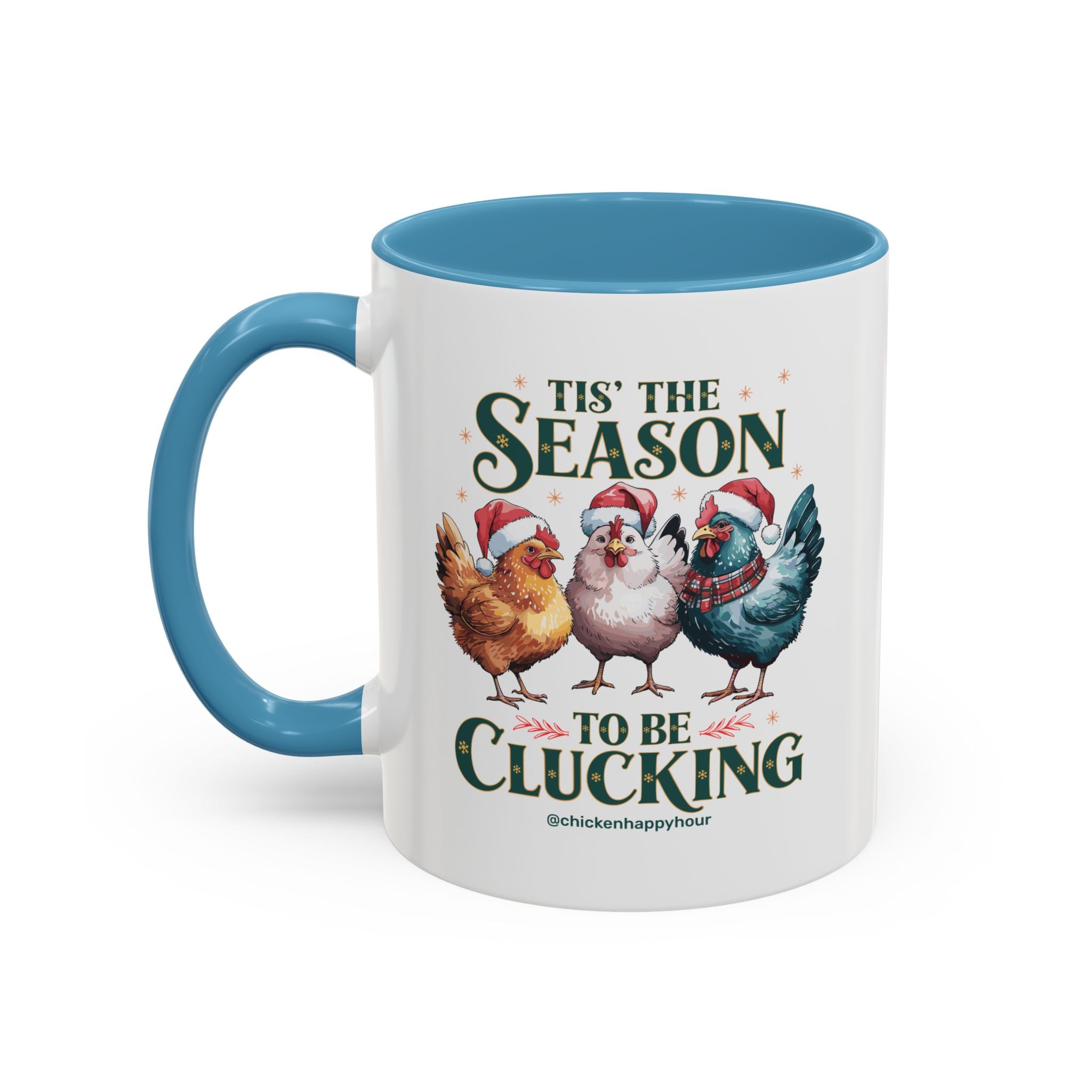 Tis The Season To Be Clucking Coffee Mug