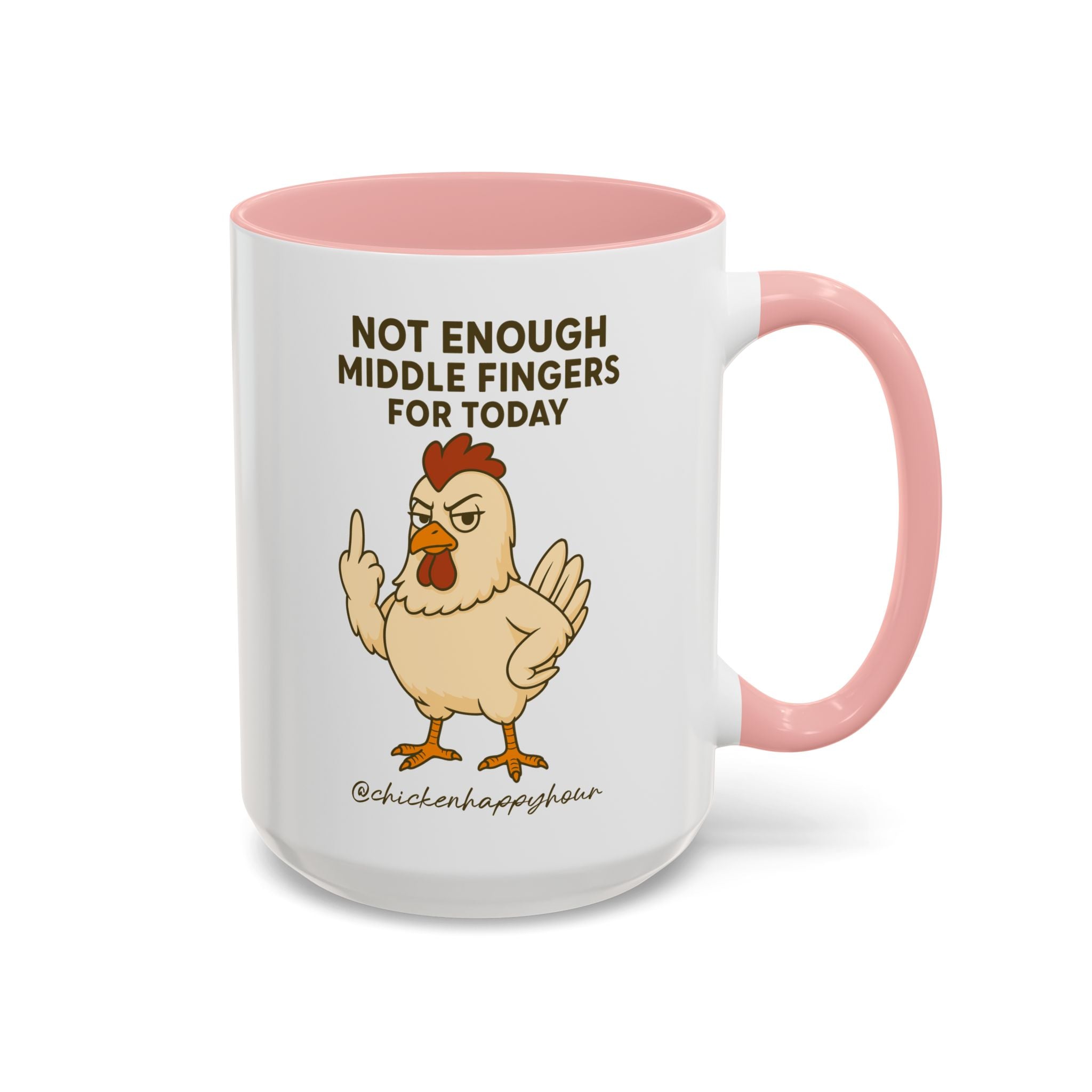 Not Enough Middle Fingers for Today Coffee Mug