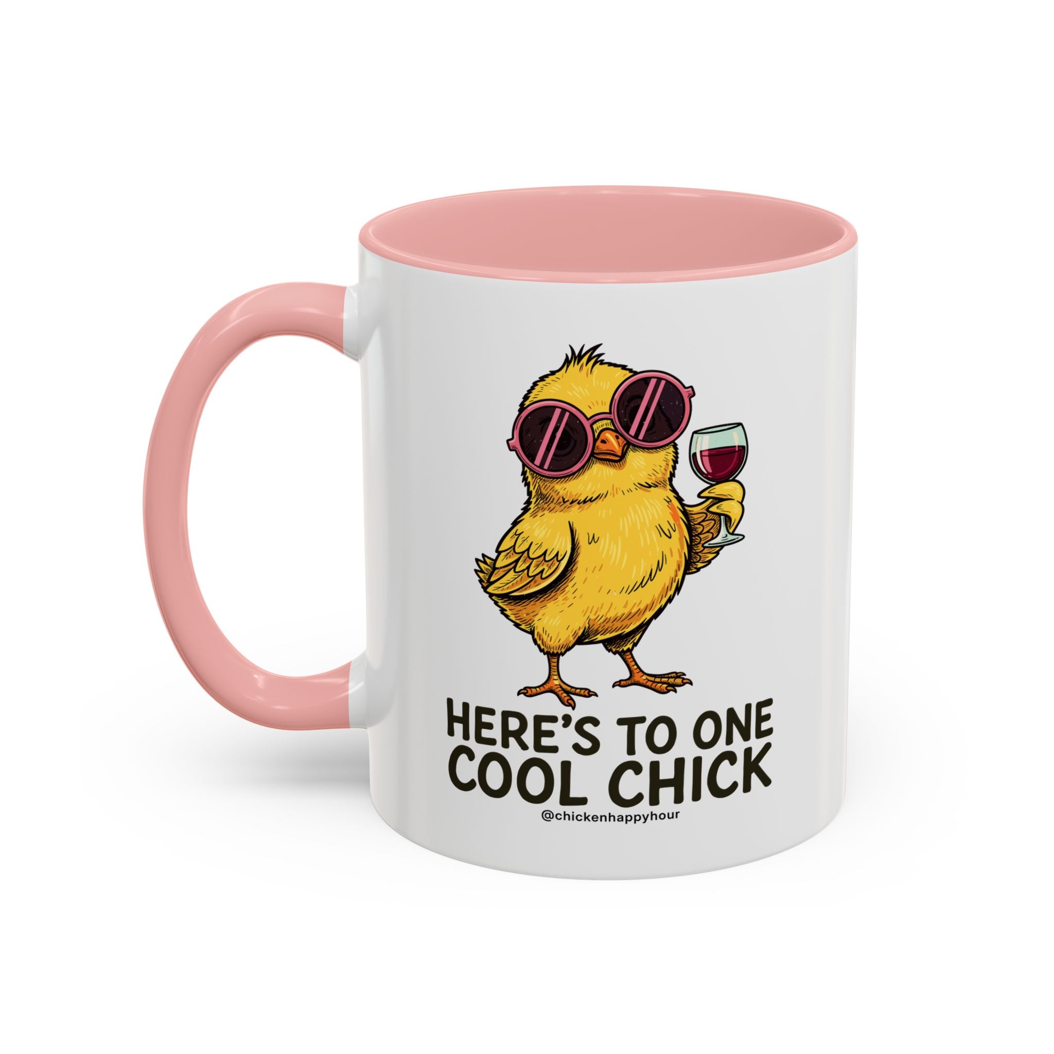 Here’s To One Cool Chick Coffee Mug