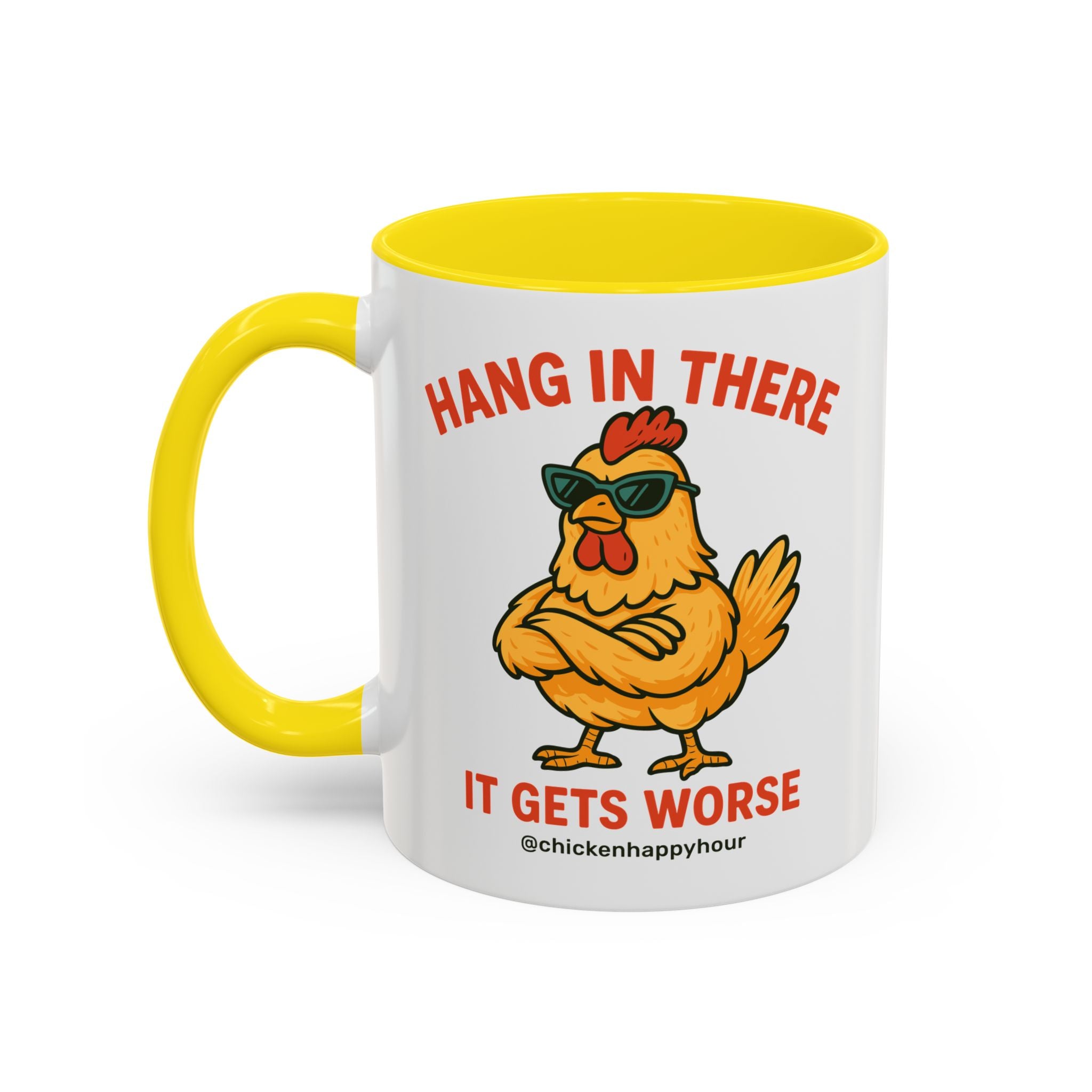 Hang In There It Gets Worse Coffee Mug