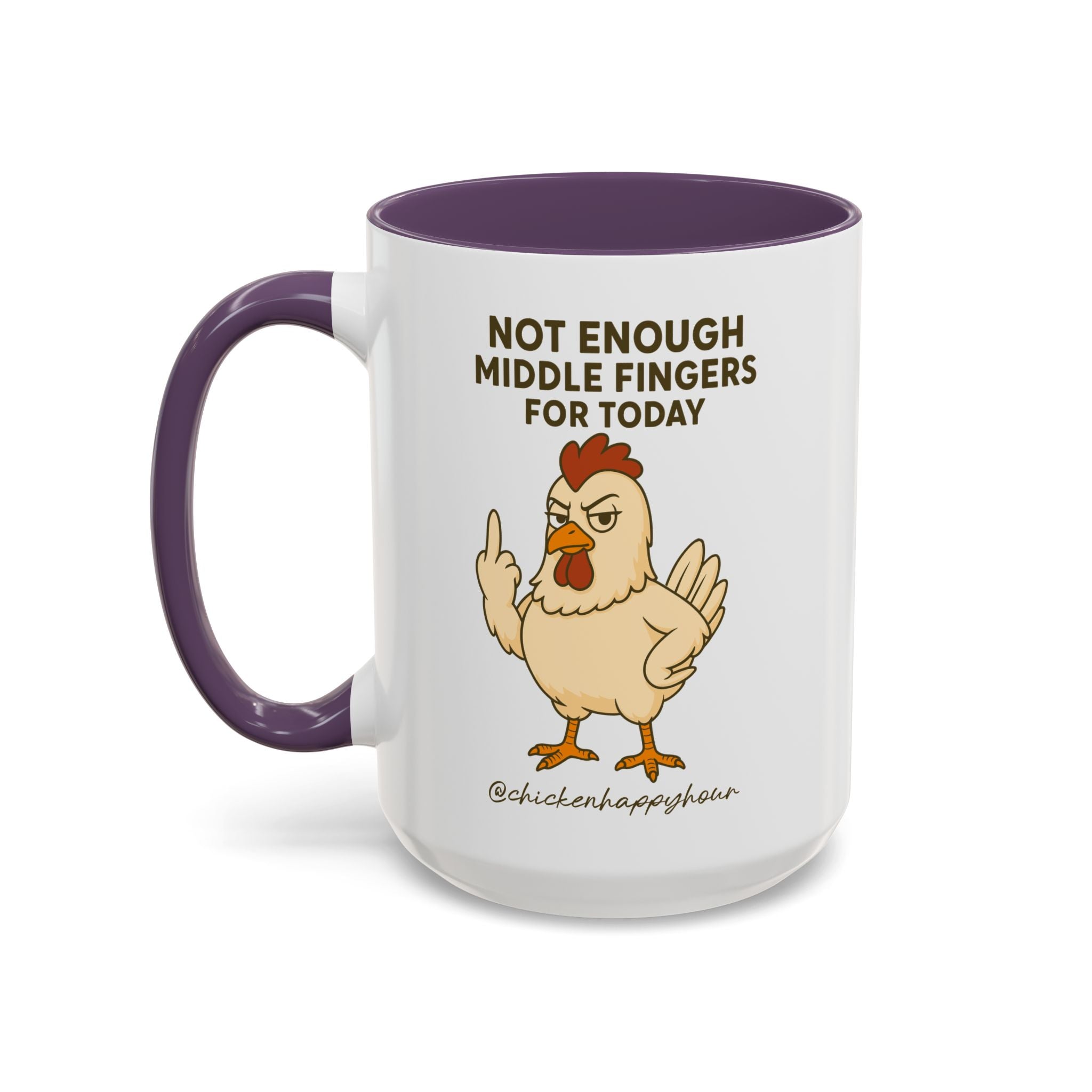 Not Enough Middle Fingers for Today Coffee Mug