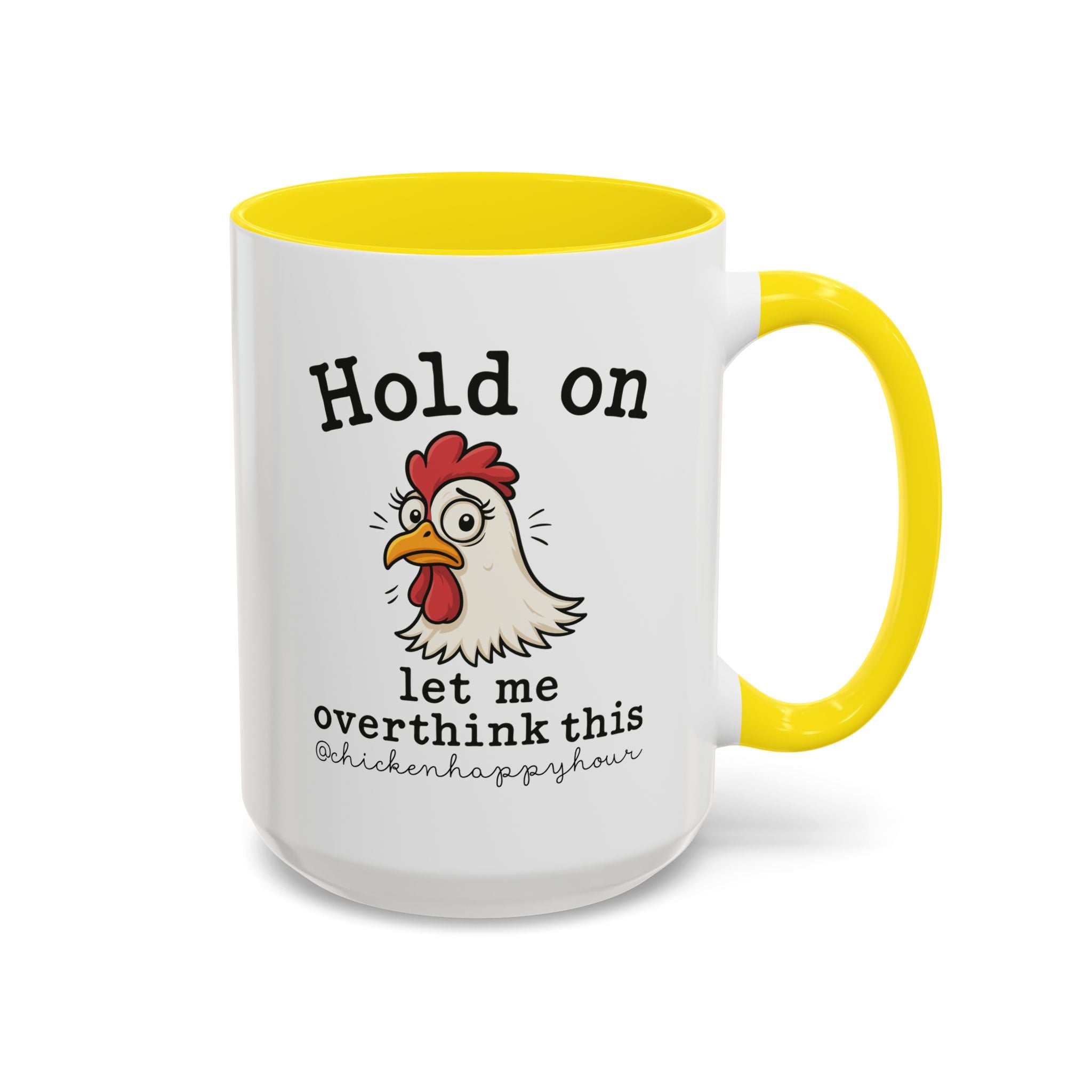 Hold On Let Me Overthink This Coffee Mug