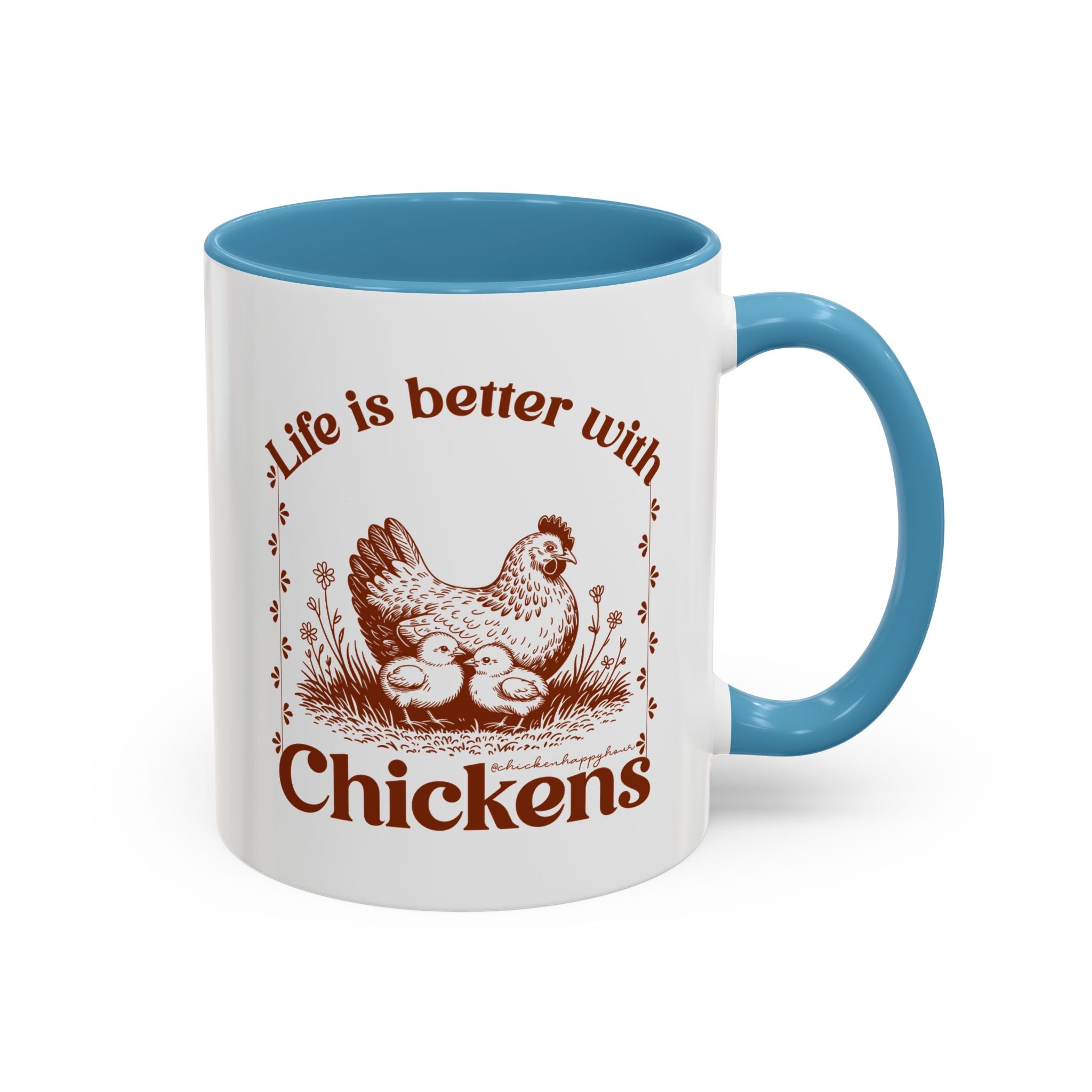 Life Is Better With Chicken Coffee Mug