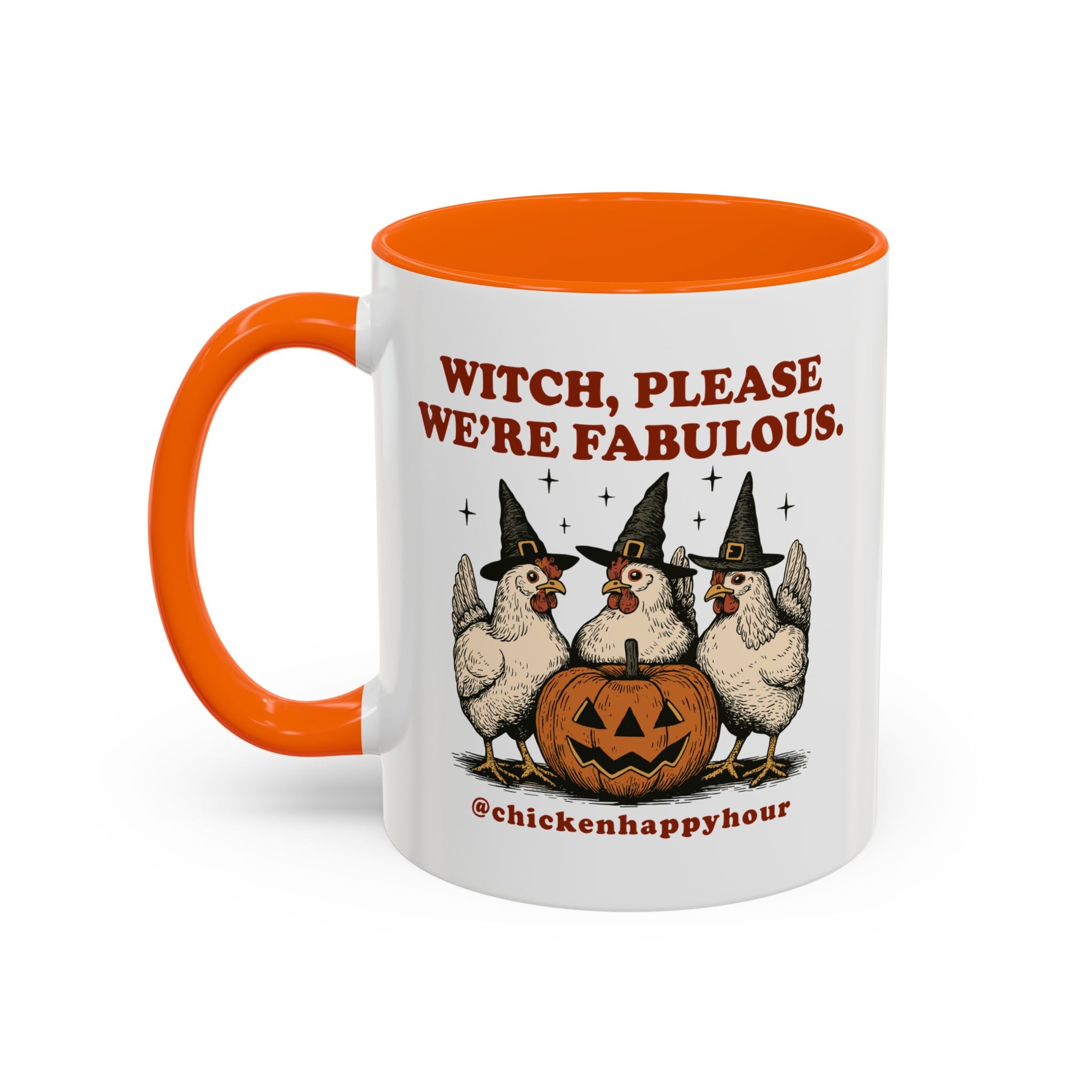 Witch Please We’re Fabulous Coffee Mug
