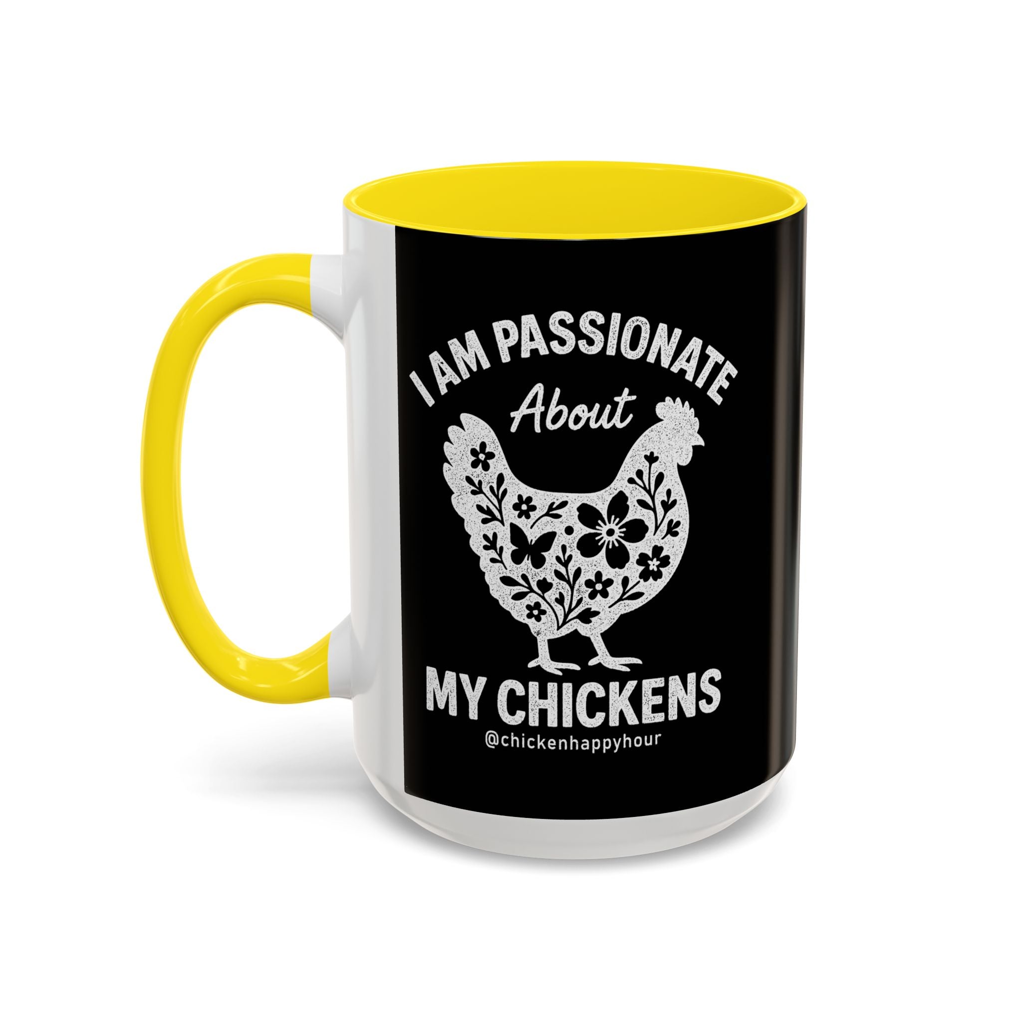 I Am Passionate About My Chicken Coffee Mug