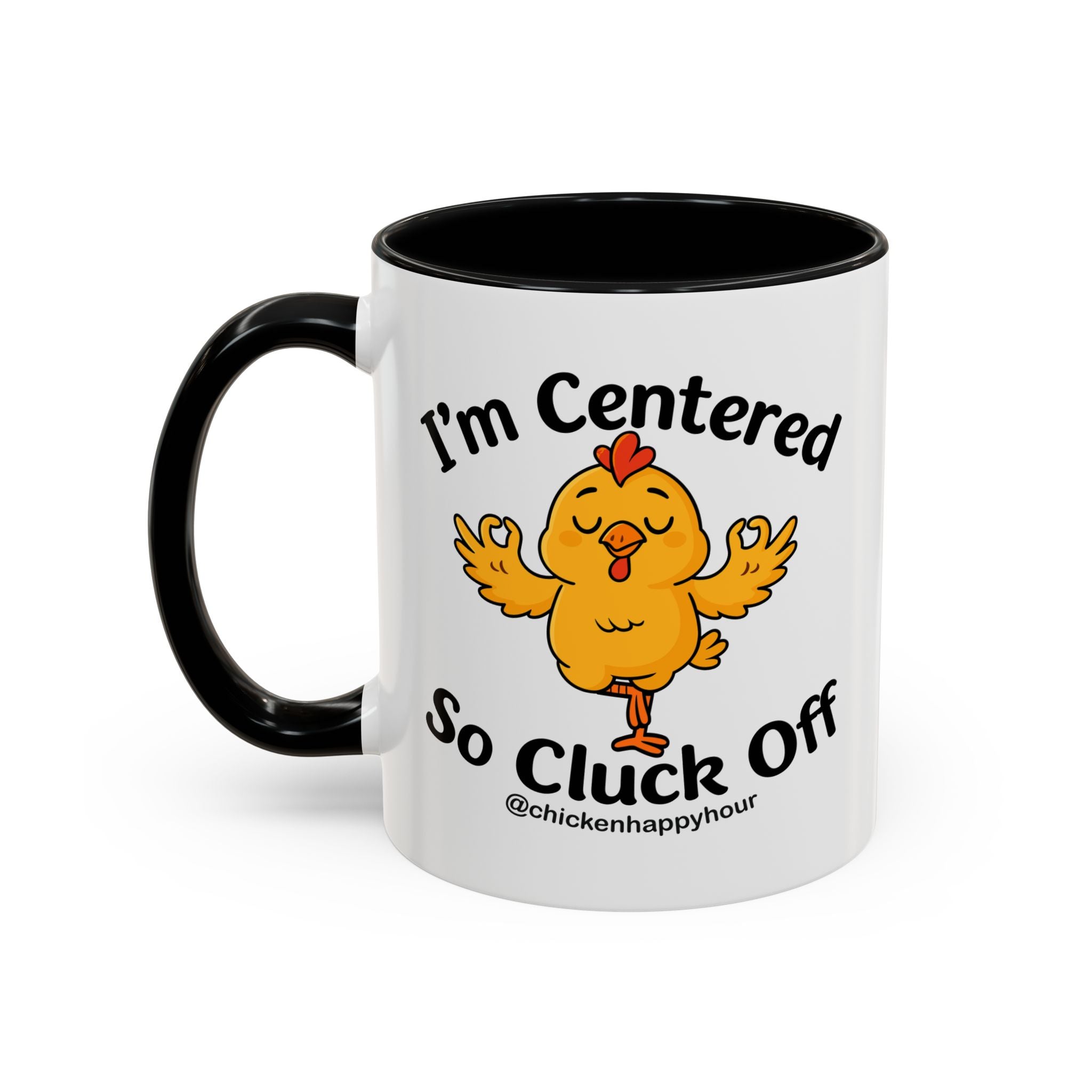 I'm Centered Coffee Mug