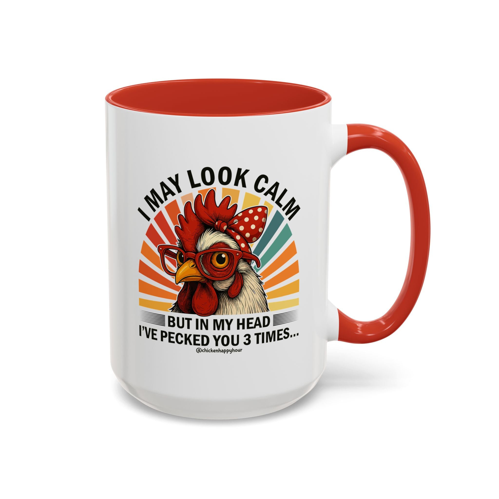 I May Look Calm Coffee Mug