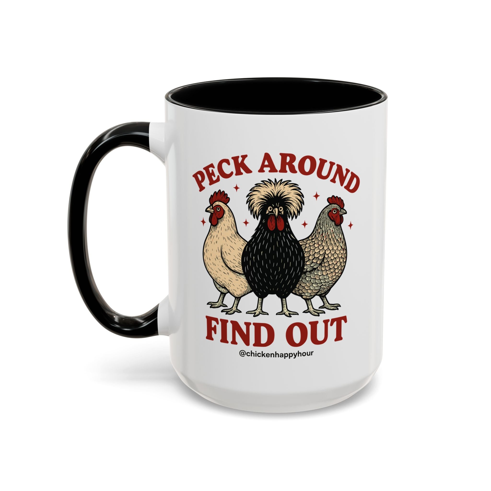 Peck Around Find Out Coffee Mug