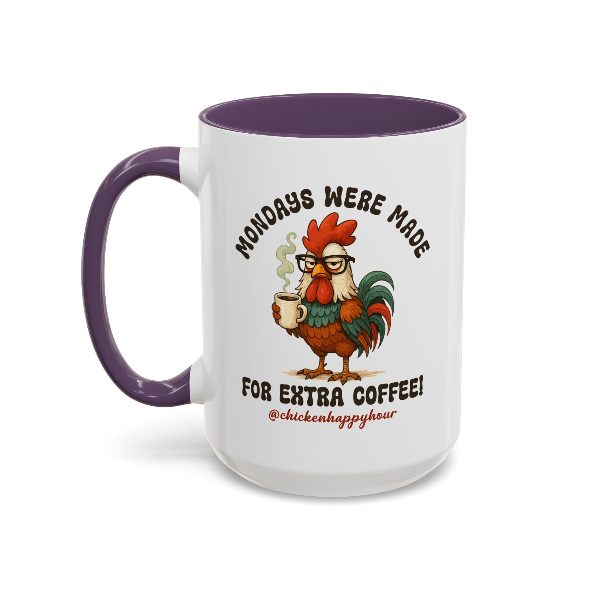 Mondays were Made for Extra Coffee Coffee Mug