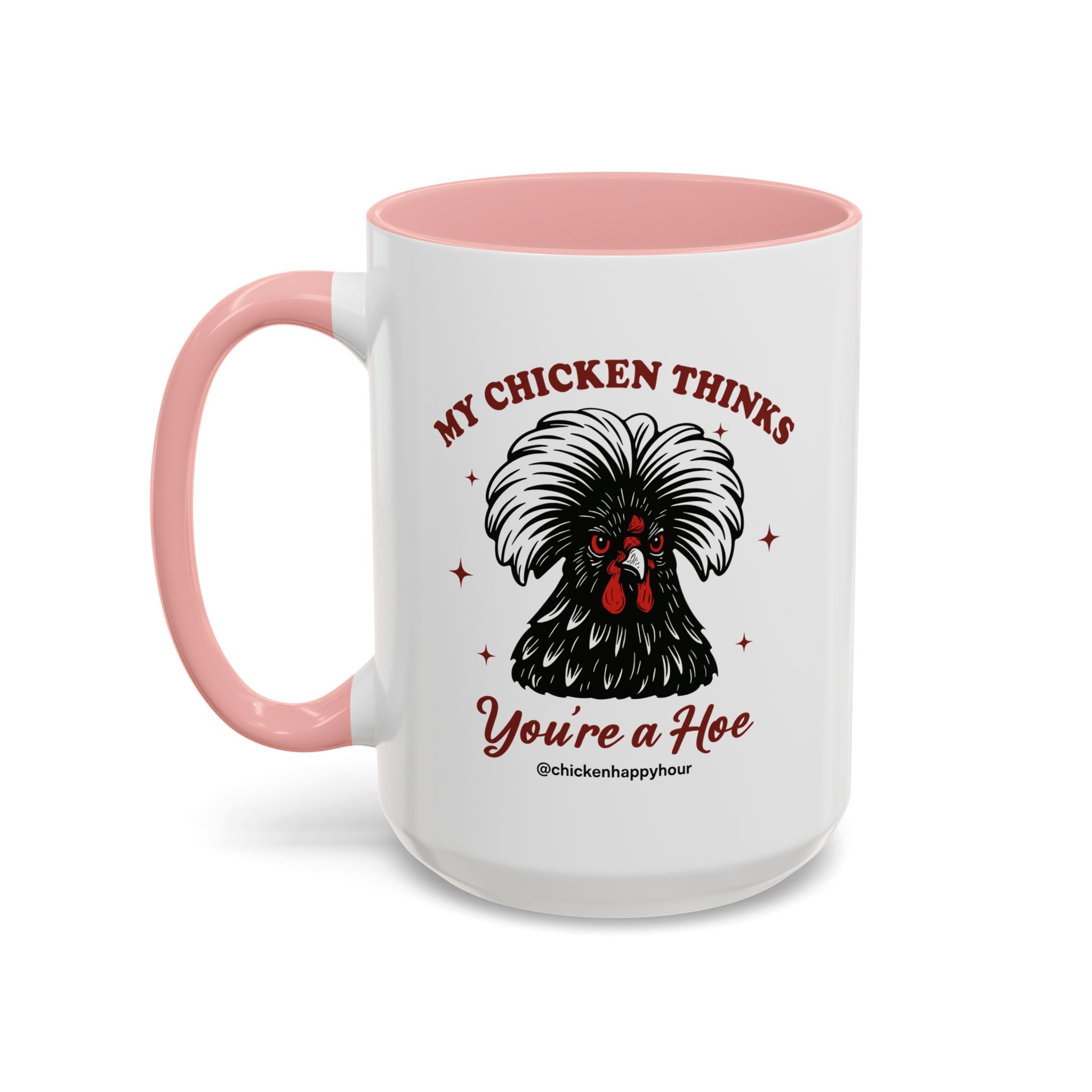 My Chicken Thinks Coffee Mug